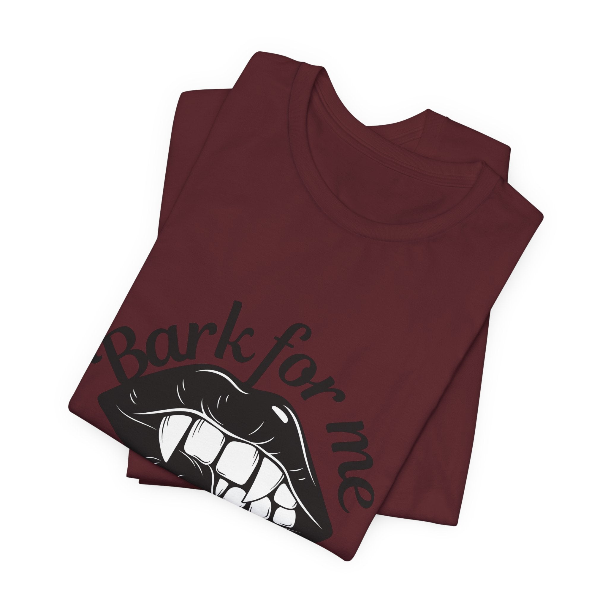 Graphic Tee — "Bark For Me Good Boy" Lip & Teeth Design