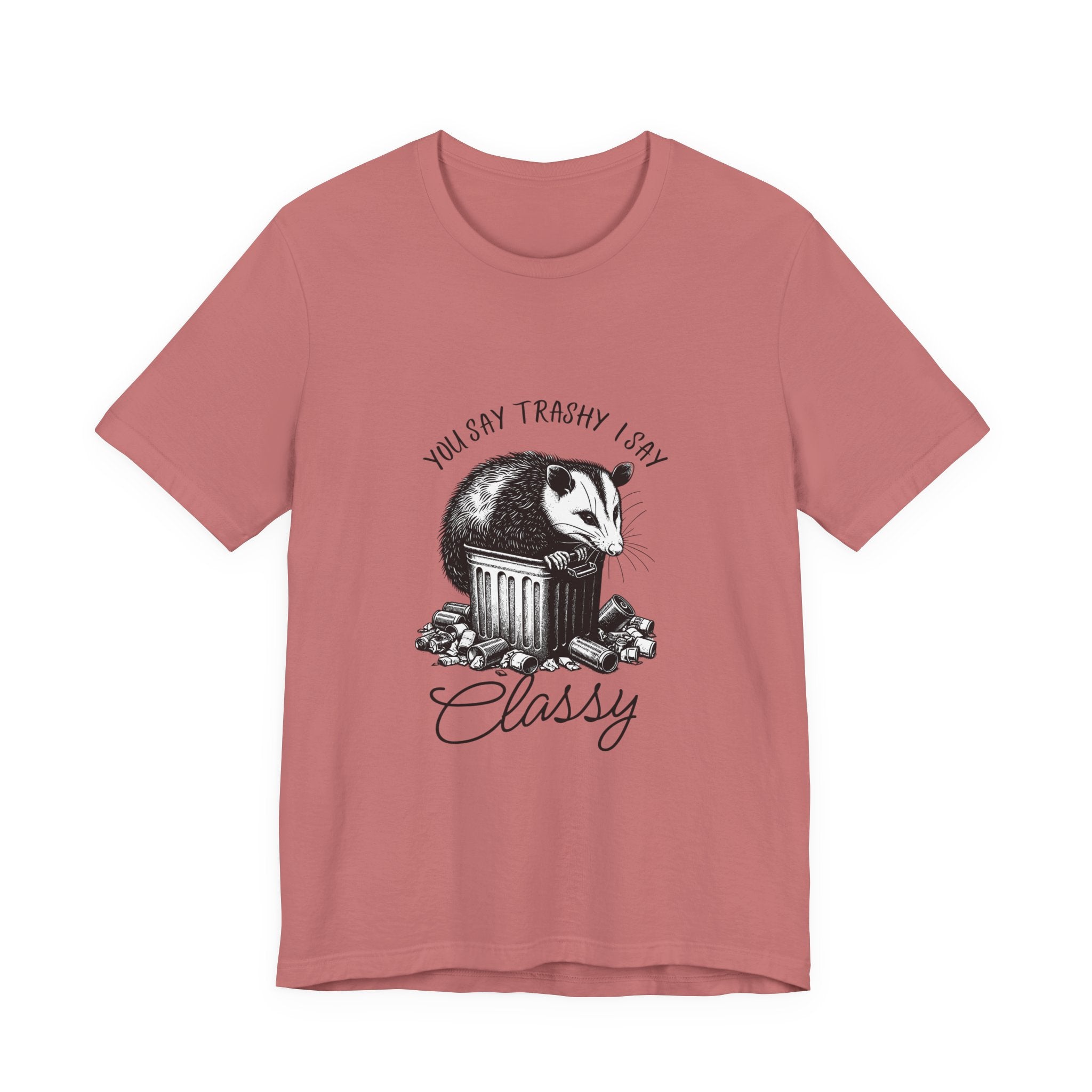 T‑Shirt — “You Say Trashy I Say Classy” Opossum Vintage Graphic Tee