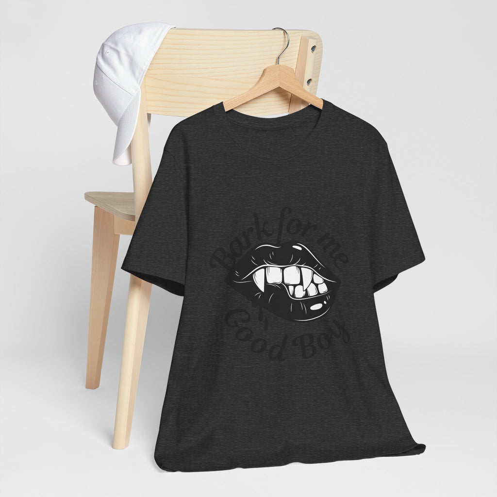 Graphic Tee — "Bark For Me Good Boy" Lip & Teeth Design