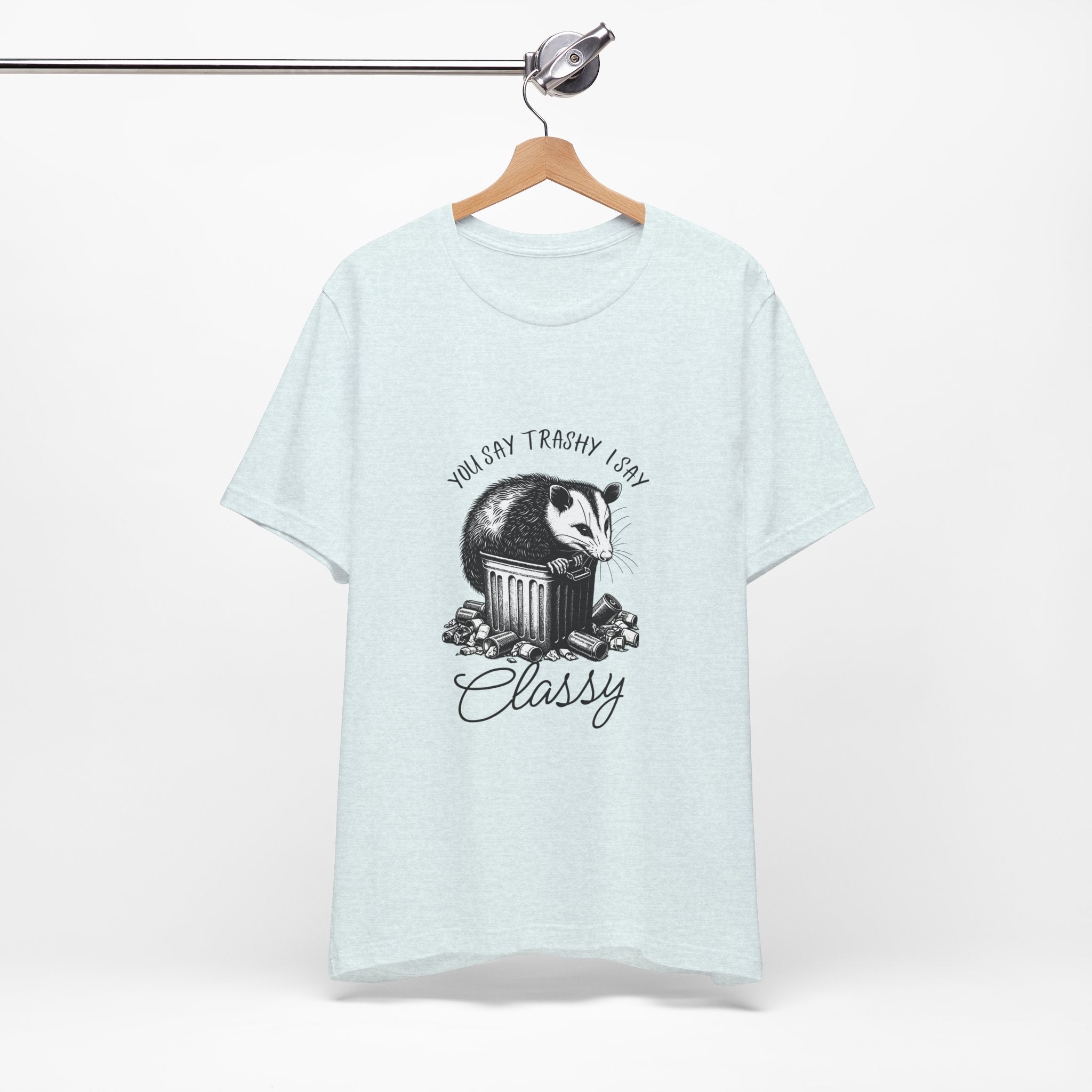 T‑Shirt — “You Say Trashy I Say Classy” Opossum Vintage Graphic Tee