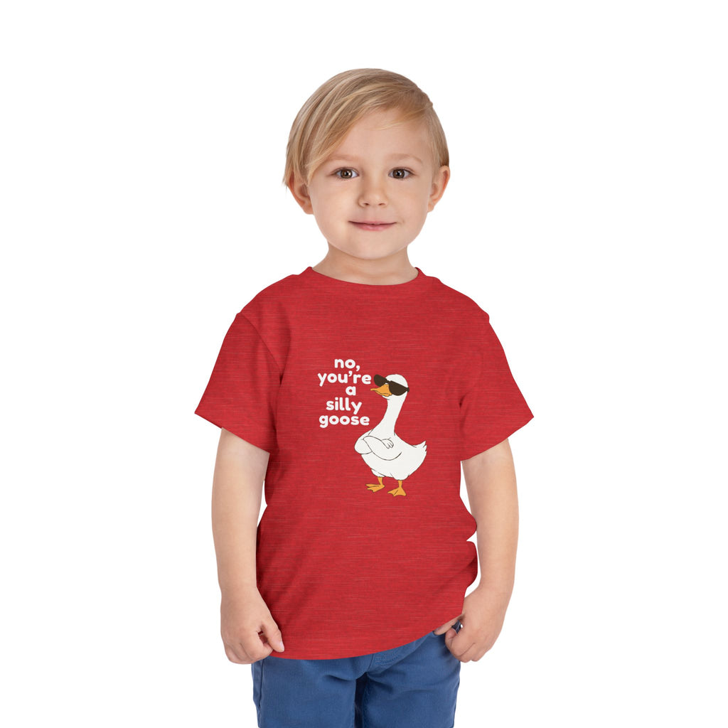Toddler Tee – "No, You're a Silly Goose" Cute Cartoon Goose Shirt