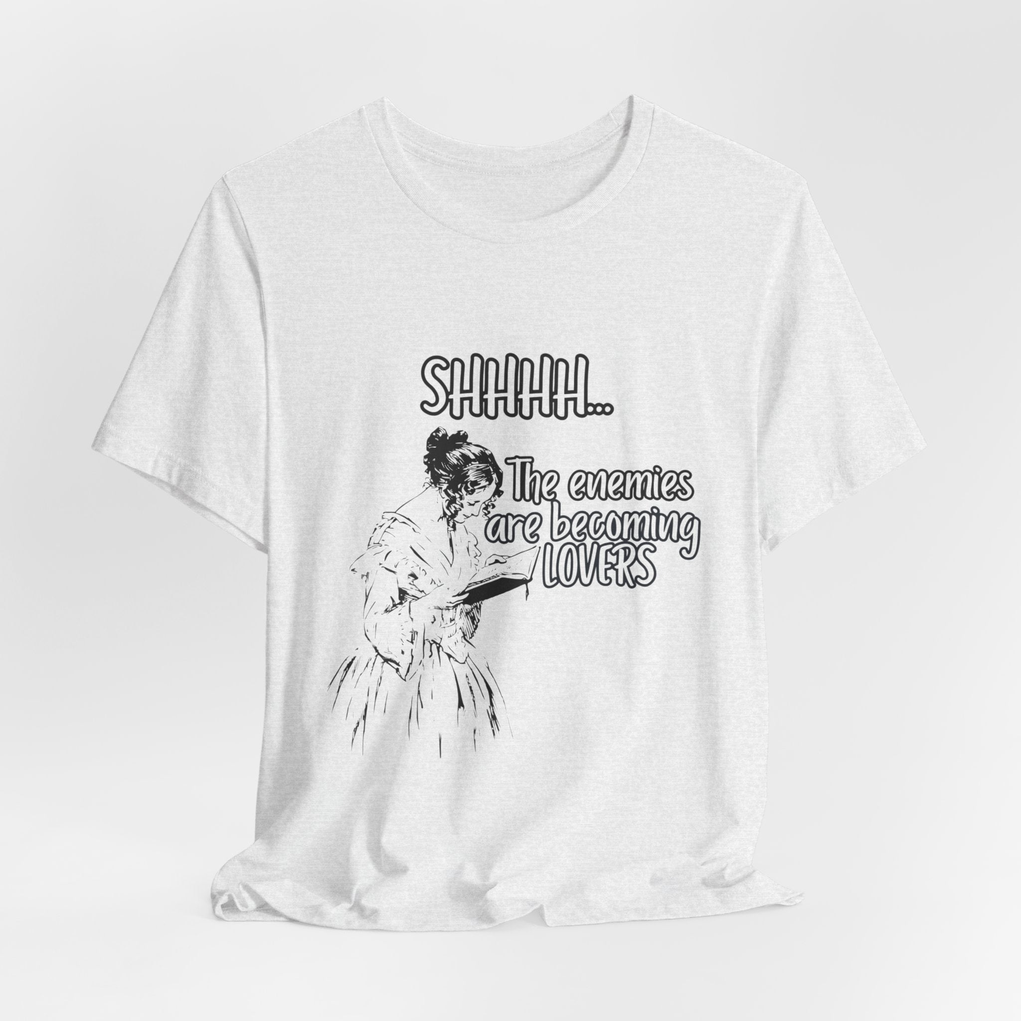 Shhhh... The Enemies Are Becoming Lovers Tee
