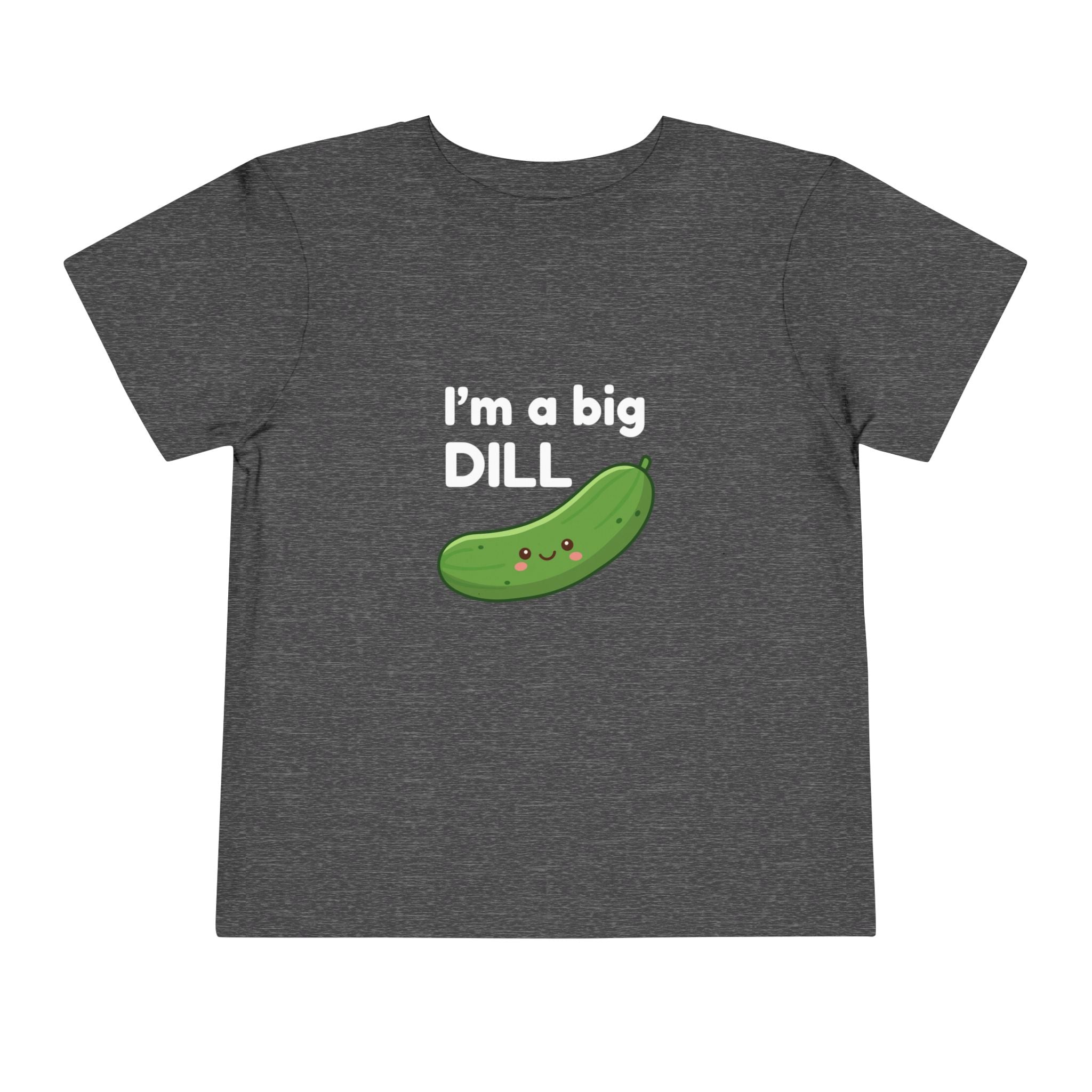 I’m a Big Dill Toddler Tee - Cute Pickle Graphic Shirt for Kids