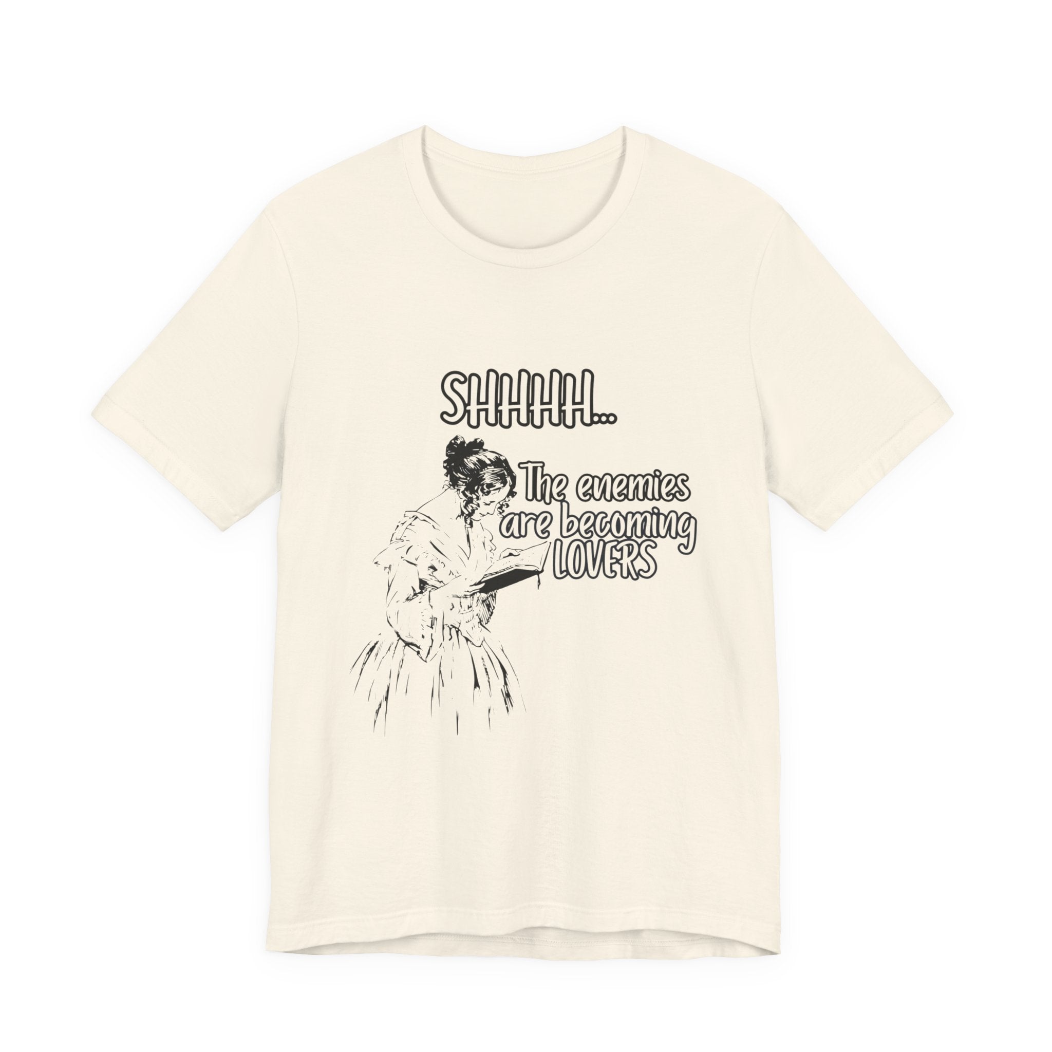 Shhhh... The Enemies Are Becoming Lovers Tee