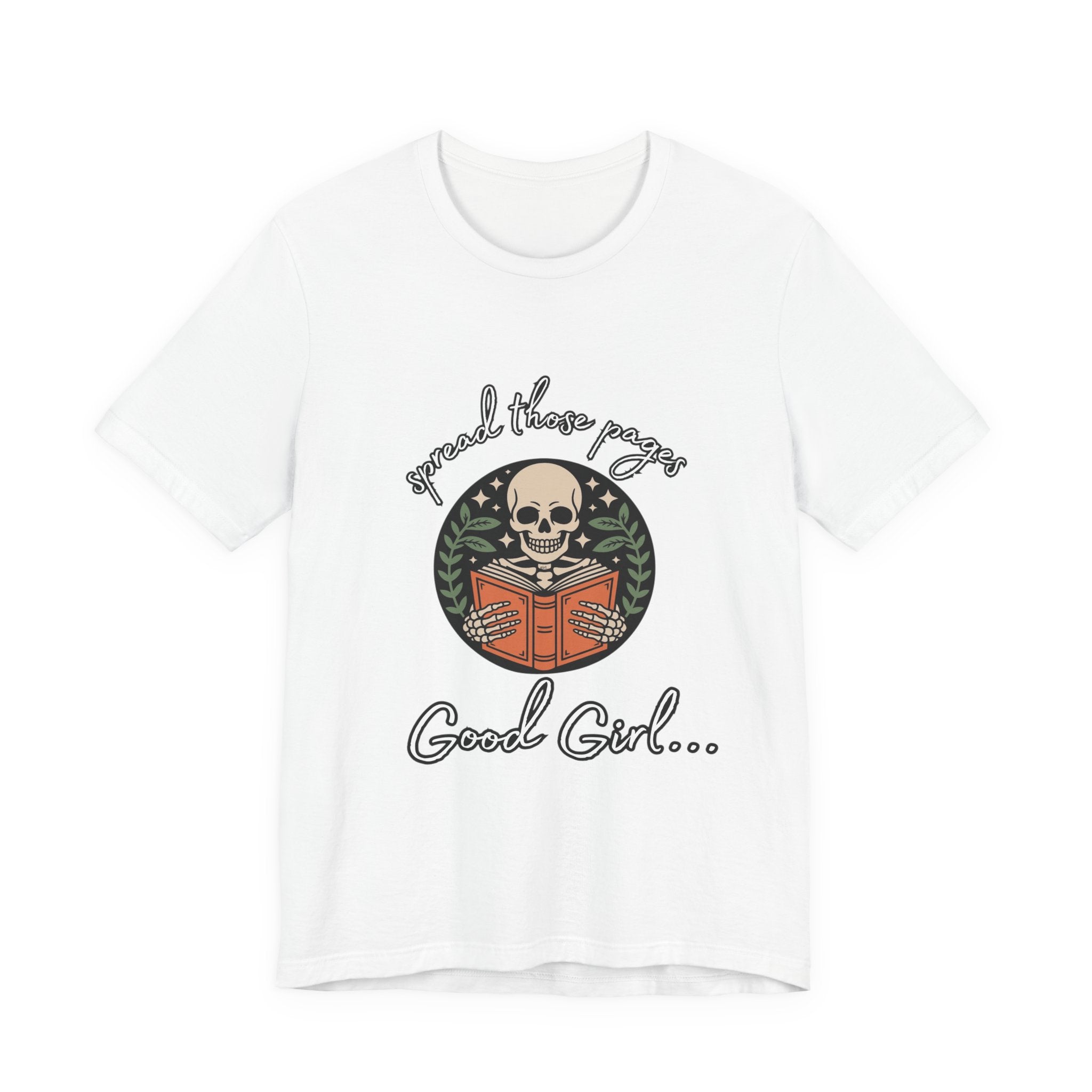 Skull Reading Tee – "Spread those Pages, Good Girl" Graphic T-Shirt
