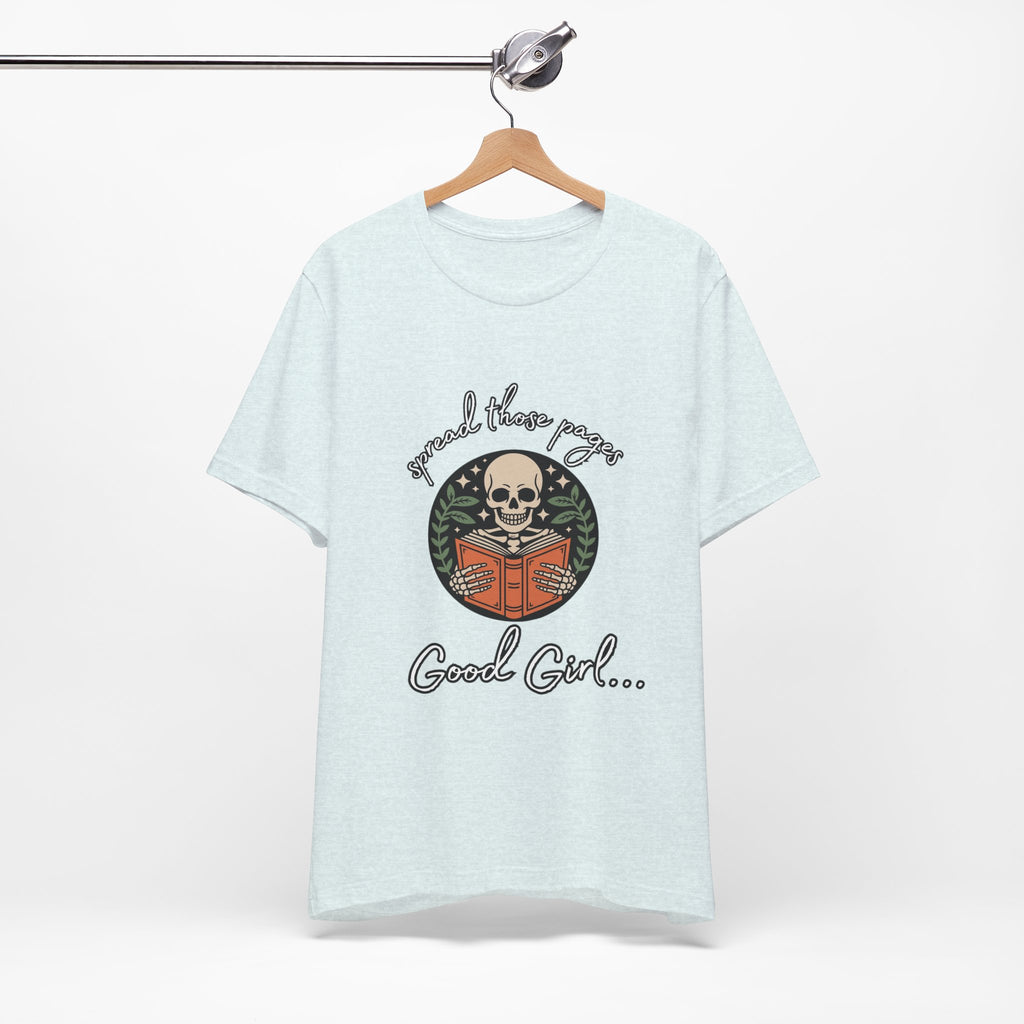 Skull Reading Tee – "Spread those Pages, Good Girl" Graphic T-Shirt