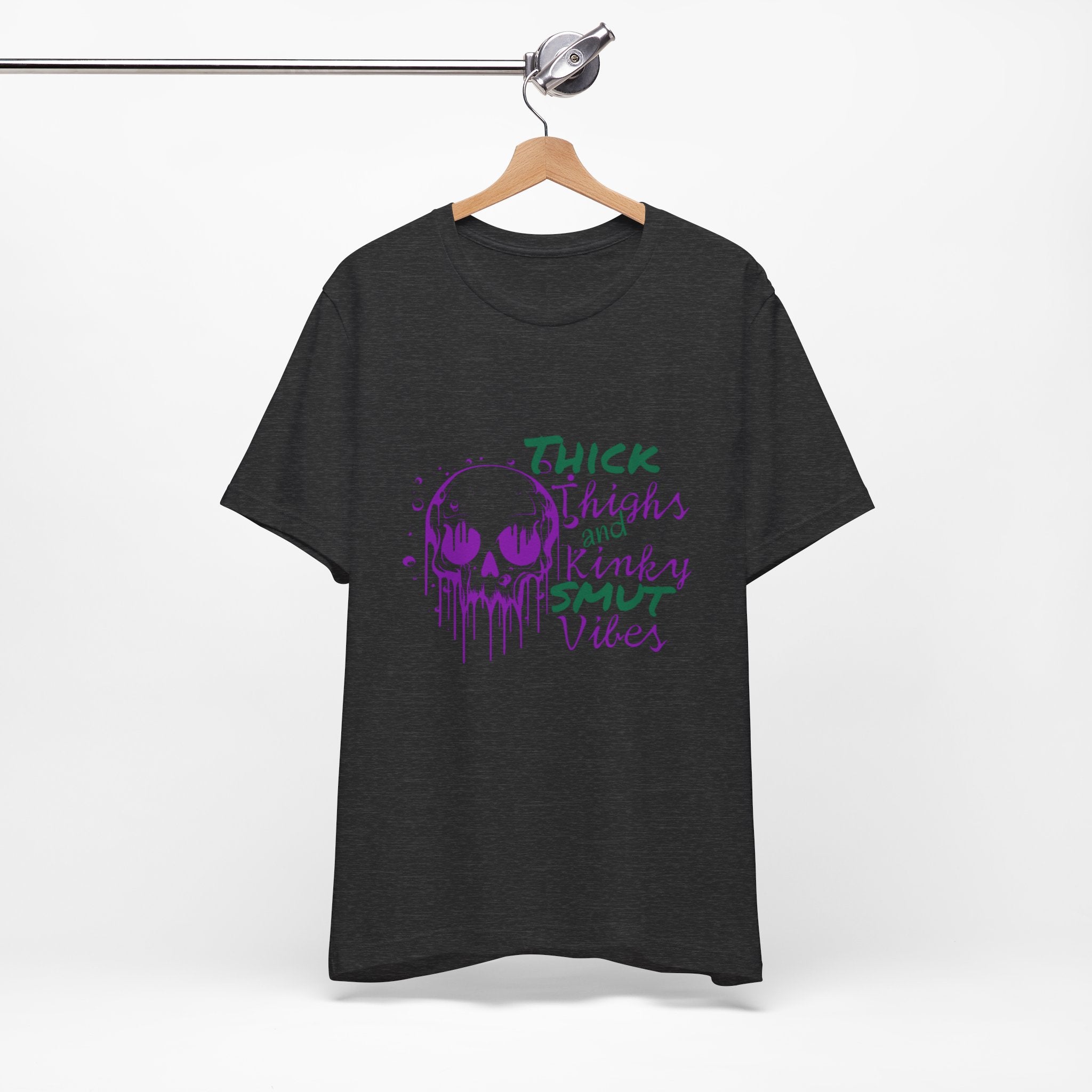 Graphic Tee — "Thick Thighs and Kinky Smut Vibes" Skull Drip Design