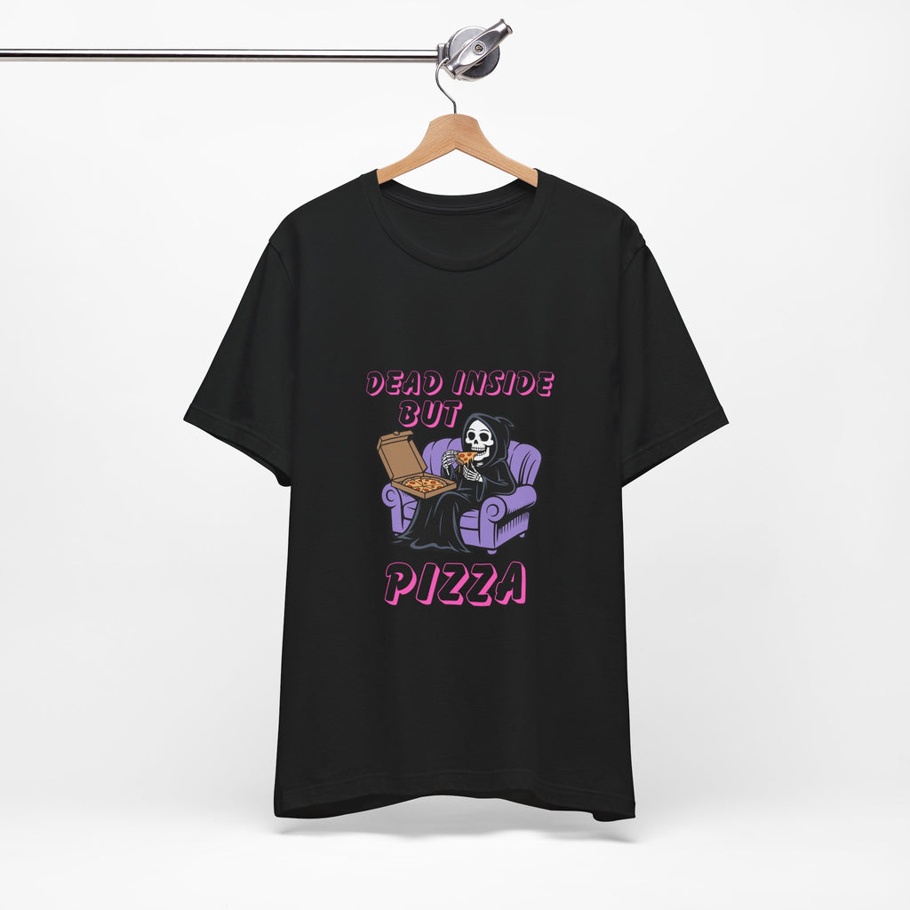 Dead Inside But Pizza T-Shirt — Funny Grim Reaper Pizza Tee