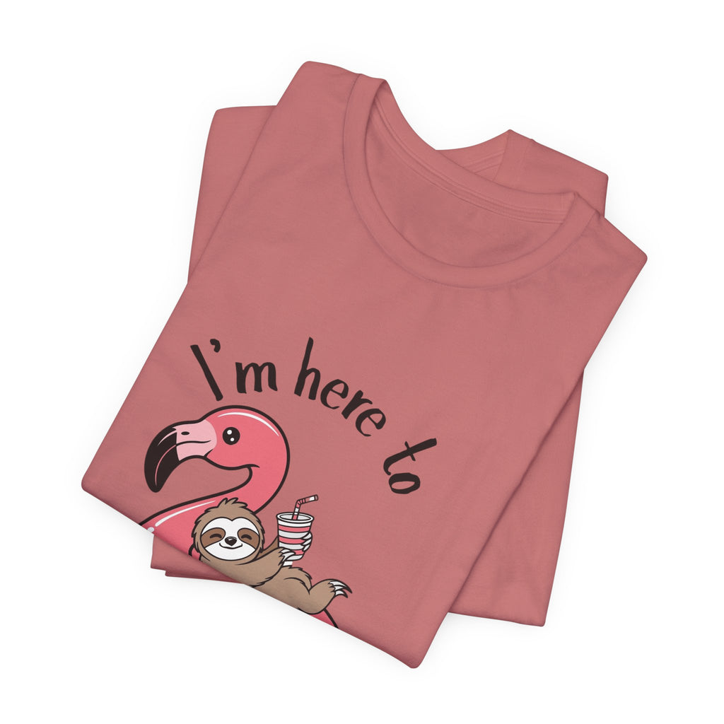 I'm Here to Dilly Dally T‑Shirt — Cute Sloth on Flamingo Float Tee