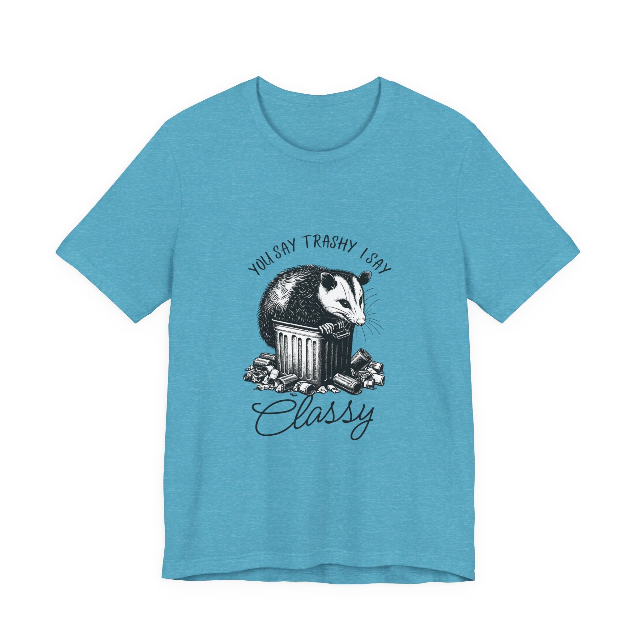T‑Shirt — “You Say Trashy I Say Classy” Opossum Vintage Graphic Tee