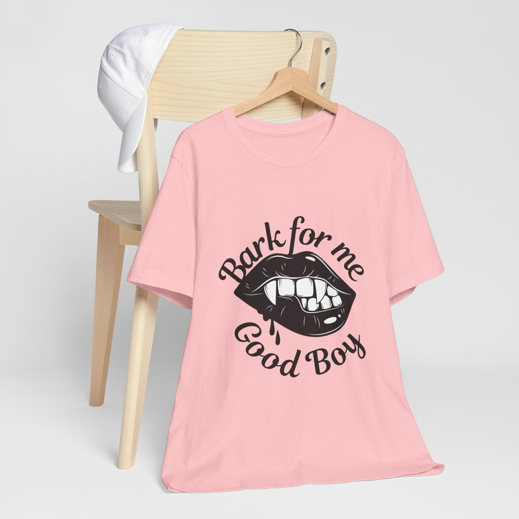 Graphic Tee — "Bark For Me Good Boy" Lip & Teeth Design
