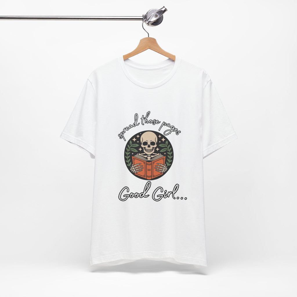 Skull Reading Tee – "Spread those Pages, Good Girl" Graphic T-Shirt