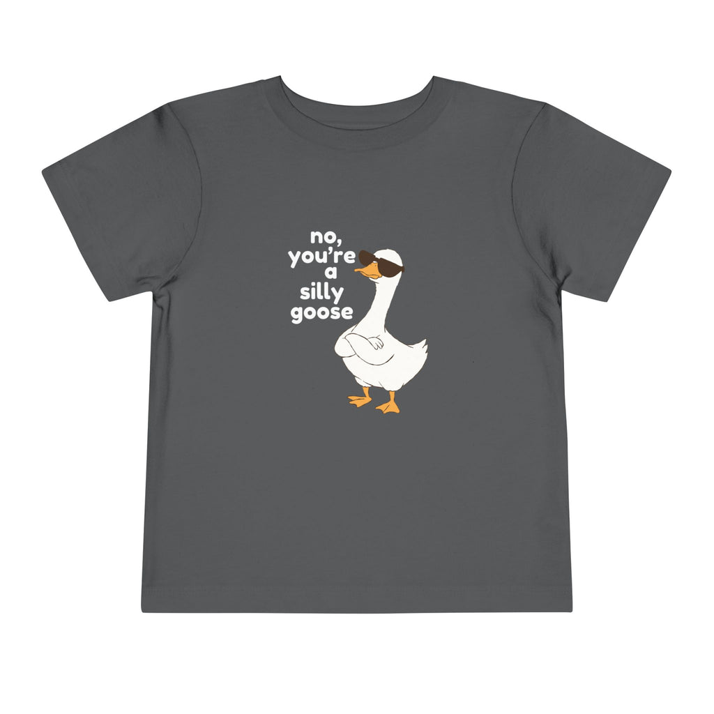 Toddler Tee – "No, You're a Silly Goose" Cute Cartoon Goose Shirt
