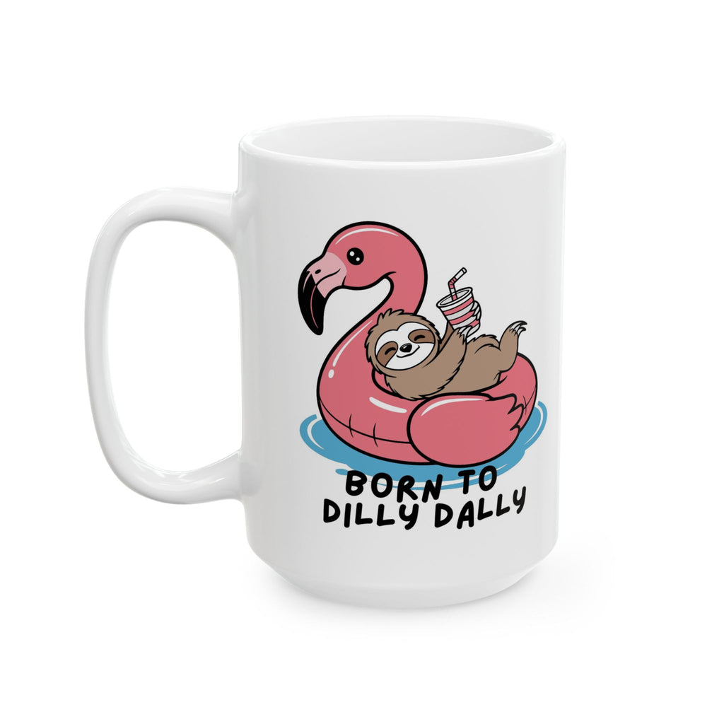 Funny Flamingo Ceramic Mug – “Born to Dilly” Cute Pink Flamingo Coffee Cup (11oz, 15oz)