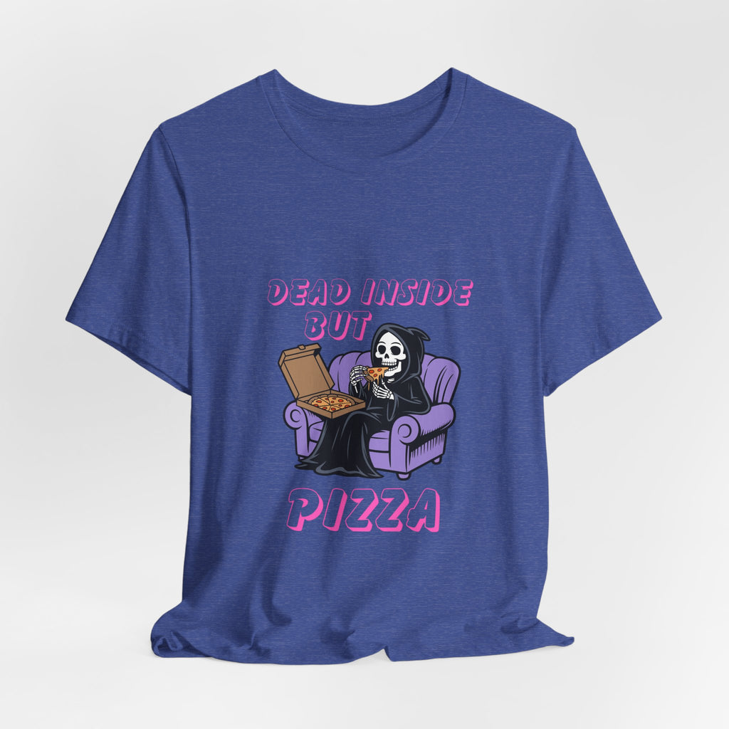 Dead Inside But Pizza T-Shirt — Funny Grim Reaper Pizza Tee