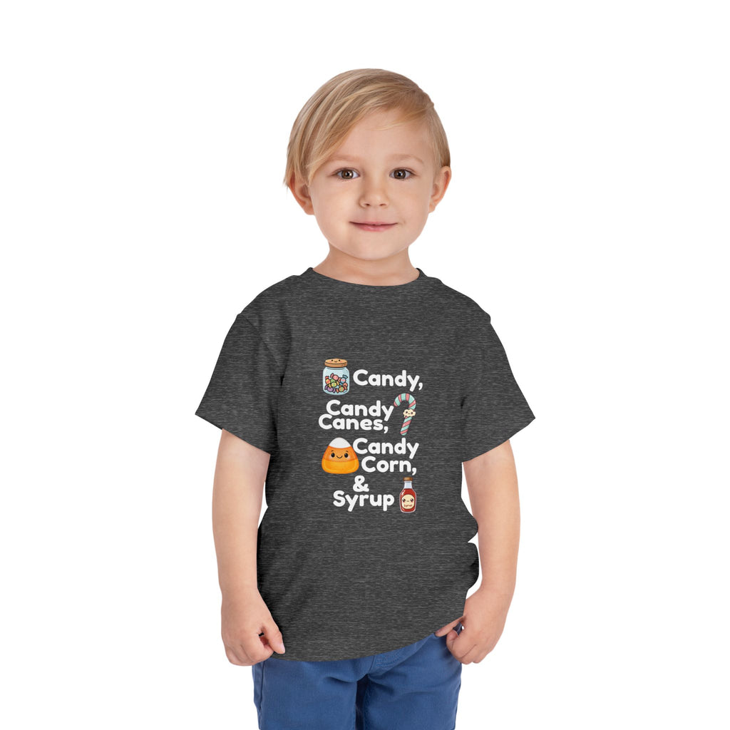 Toddler Tee — "Candy, Candy Canes, Candy Corn & Syrup" Holiday Candy Kids Shirt