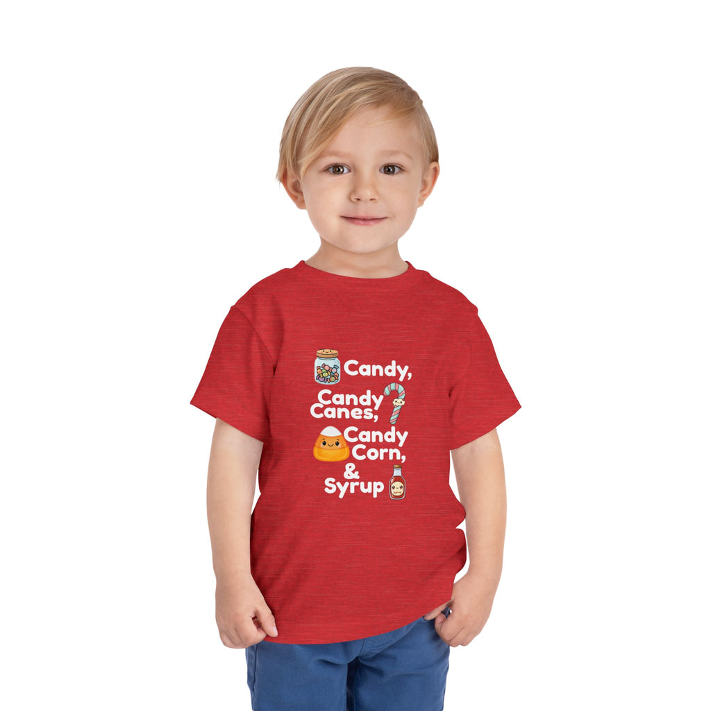 Toddler Tee — "Candy, Candy Canes, Candy Corn & Syrup" Holiday Candy Kids Shirt