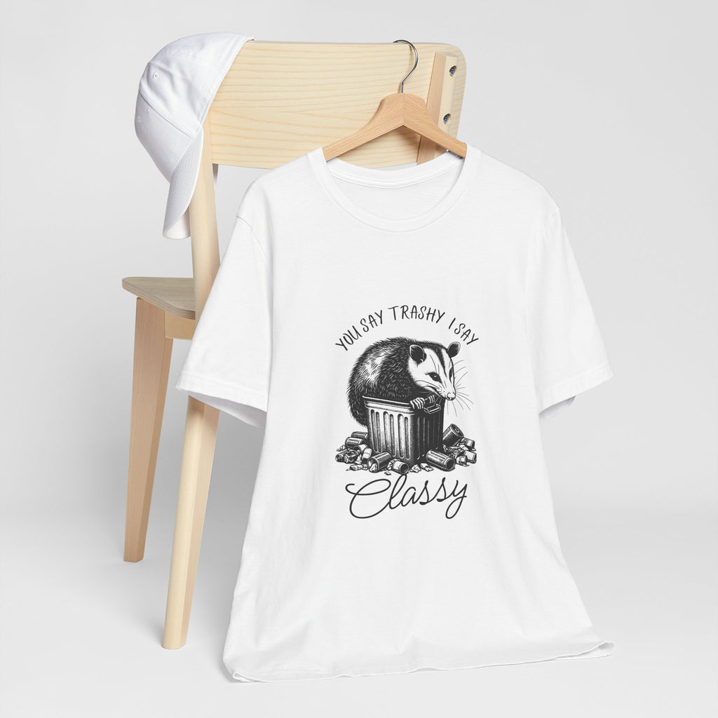 T‑Shirt — “You Say Trashy I Say Classy” Opossum Vintage Graphic Tee