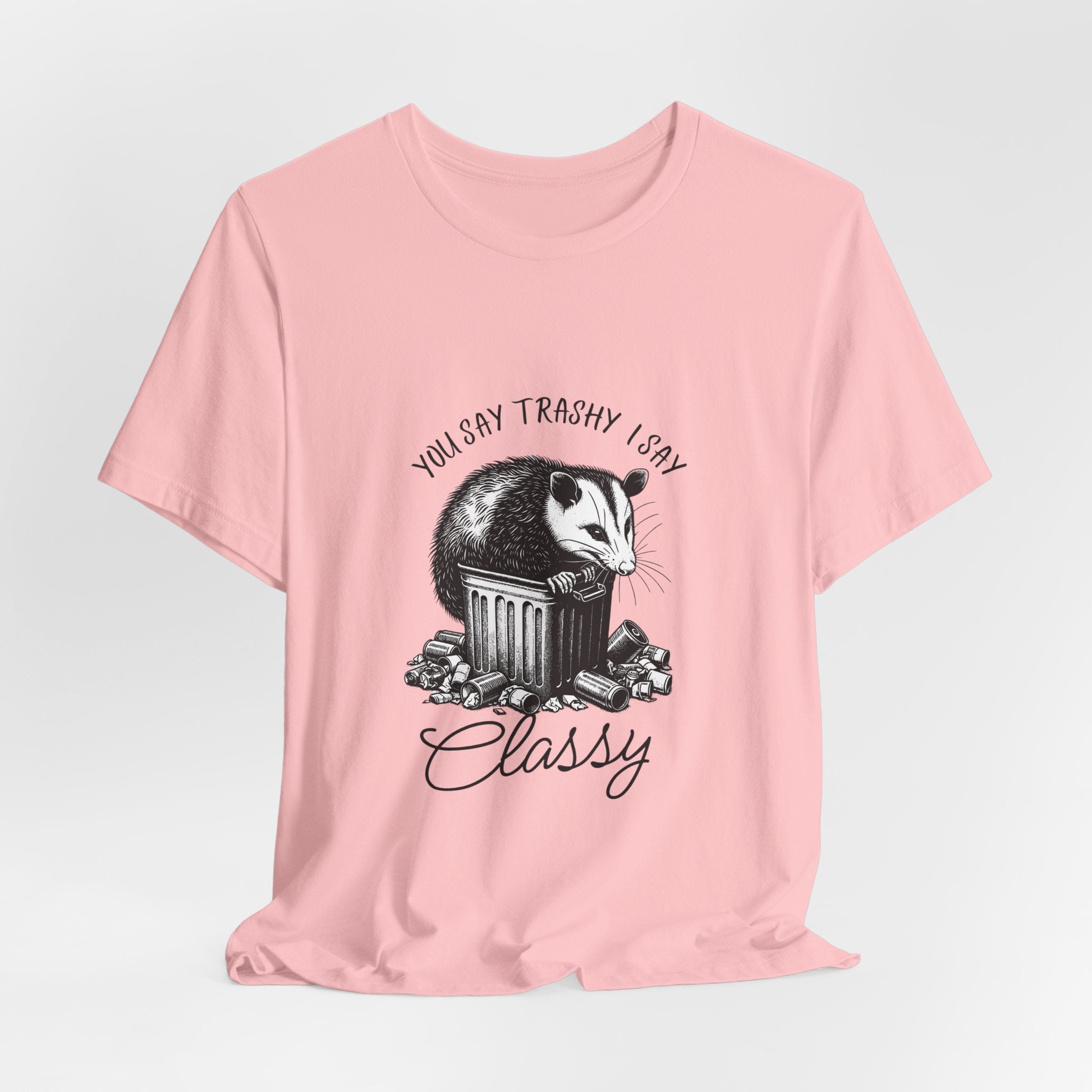 T‑Shirt — “You Say Trashy I Say Classy” Opossum Vintage Graphic Tee