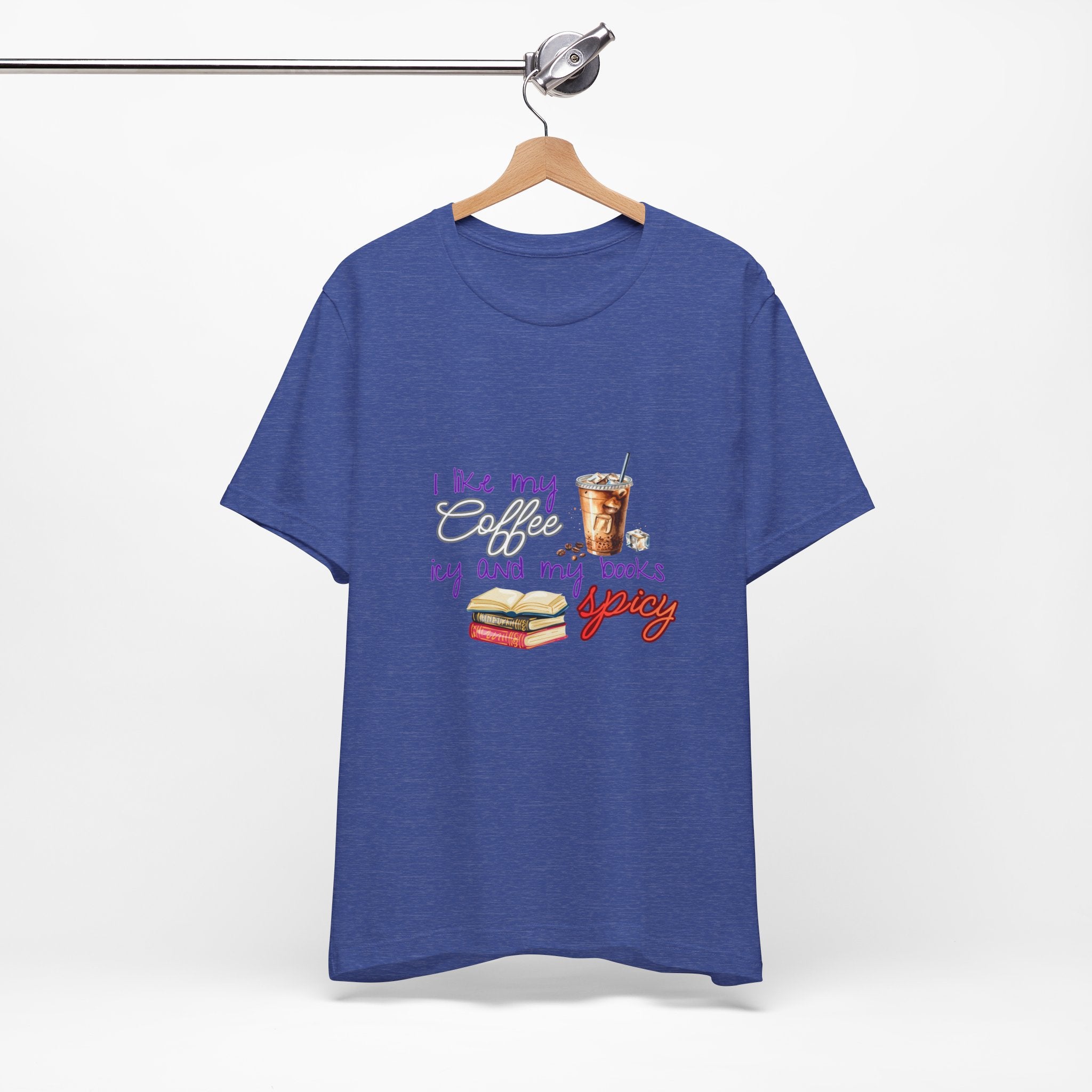 T-Shirt — "I Like My Coffee Icy and My Books Spicy" Graphic Tee (Coffee & Book Lovers)