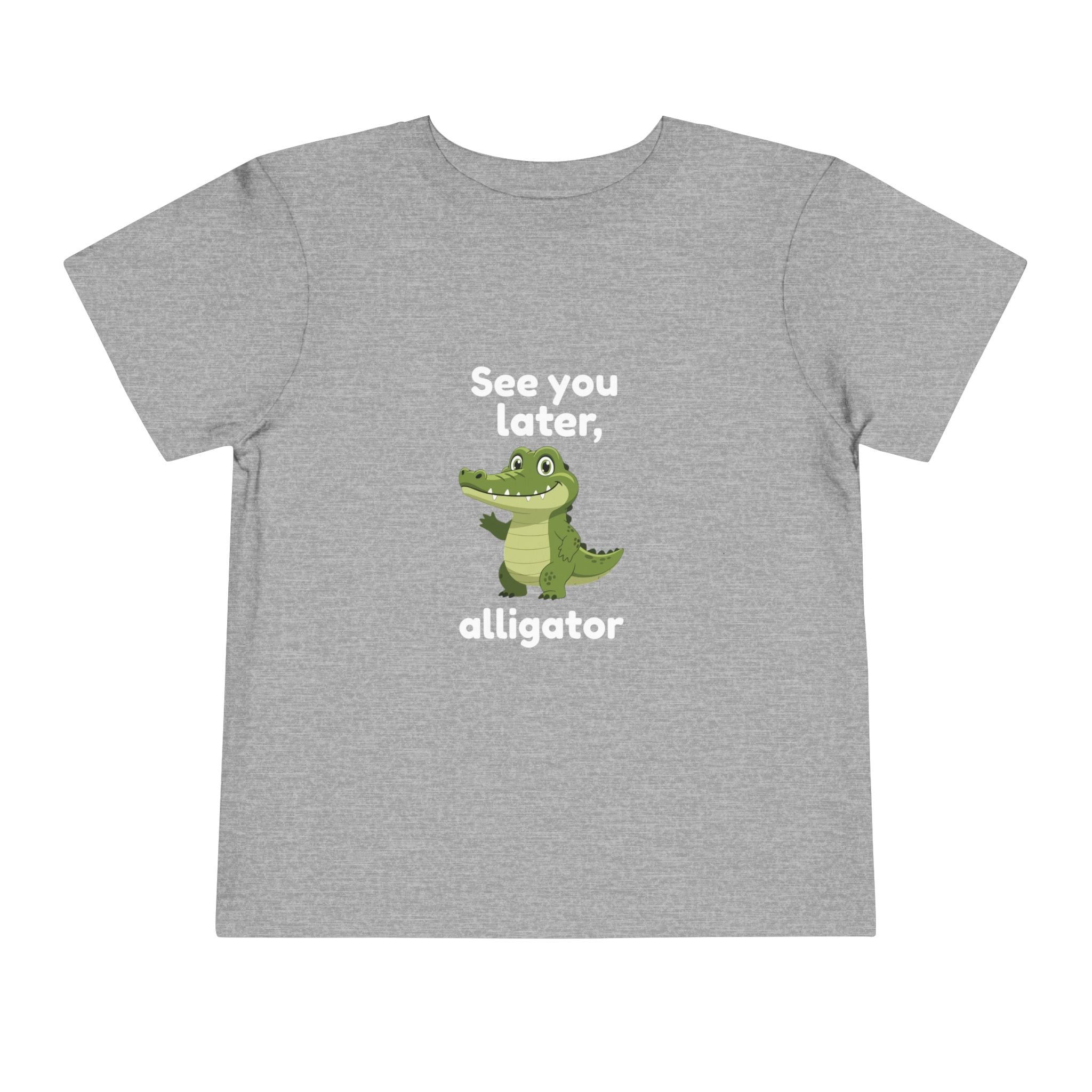 See You Later Alligator Toddler Tee — Cute Cartoon Alligator Kids Shirt