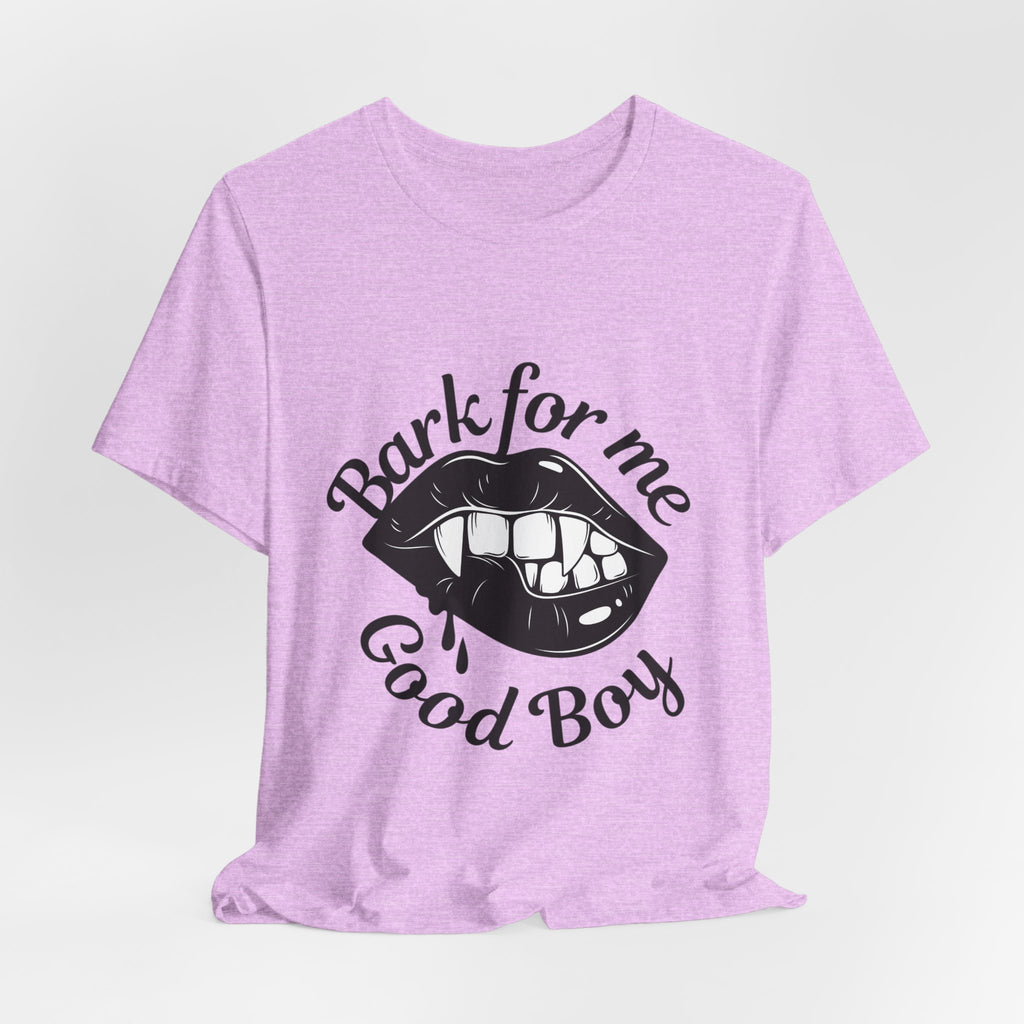 Graphic Tee — "Bark For Me Good Boy" Lip & Teeth Design