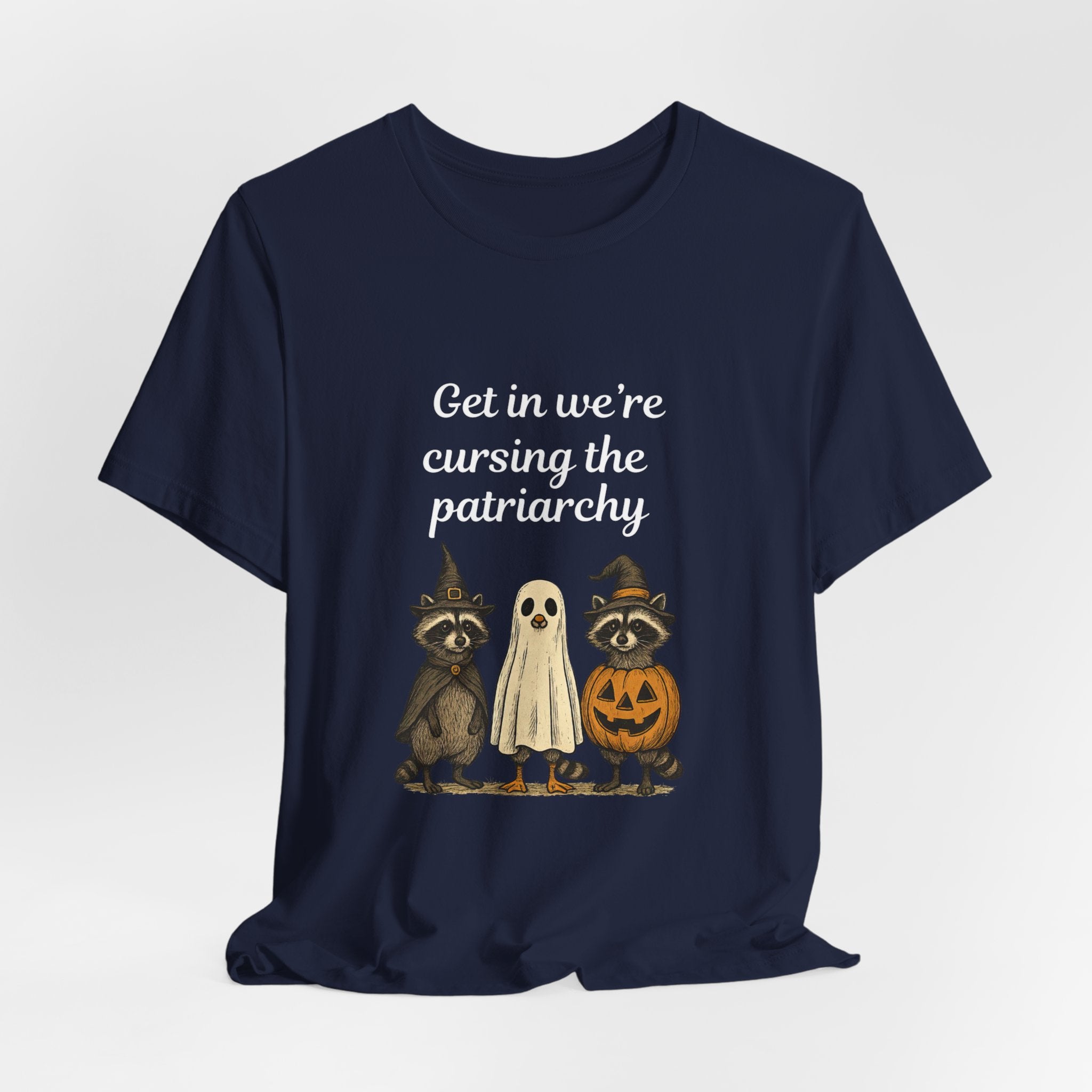 Get In We’re Cursing the Patriarchy Tee — Halloween Witch Ghost Raccoon Graphic Shirt