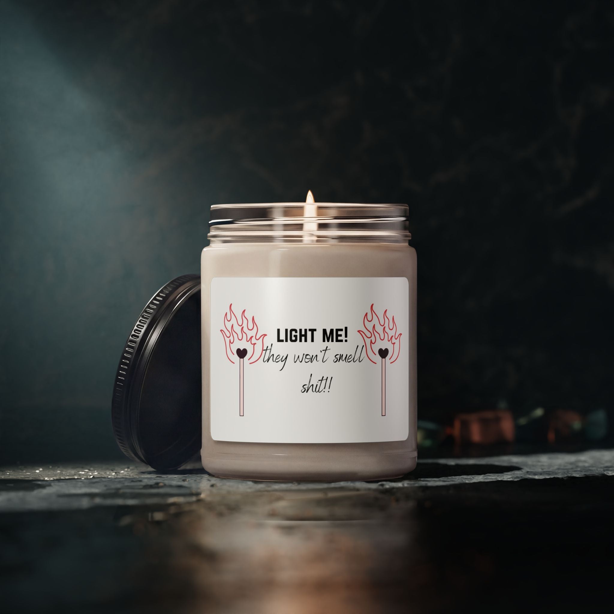 Funny Scented Soy Candle 9oz — "Light Me! They Won't Smell Sh!t" Mason Jar Candle