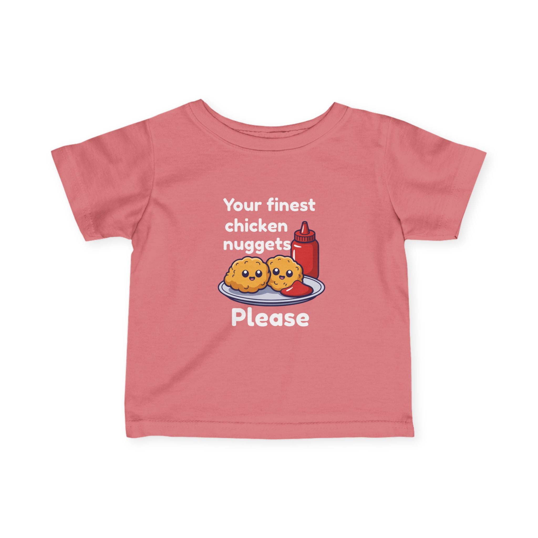 Infant Tee — "Your Finest Chicken Nuggets Please" Cute Kawaii Baby Shirt