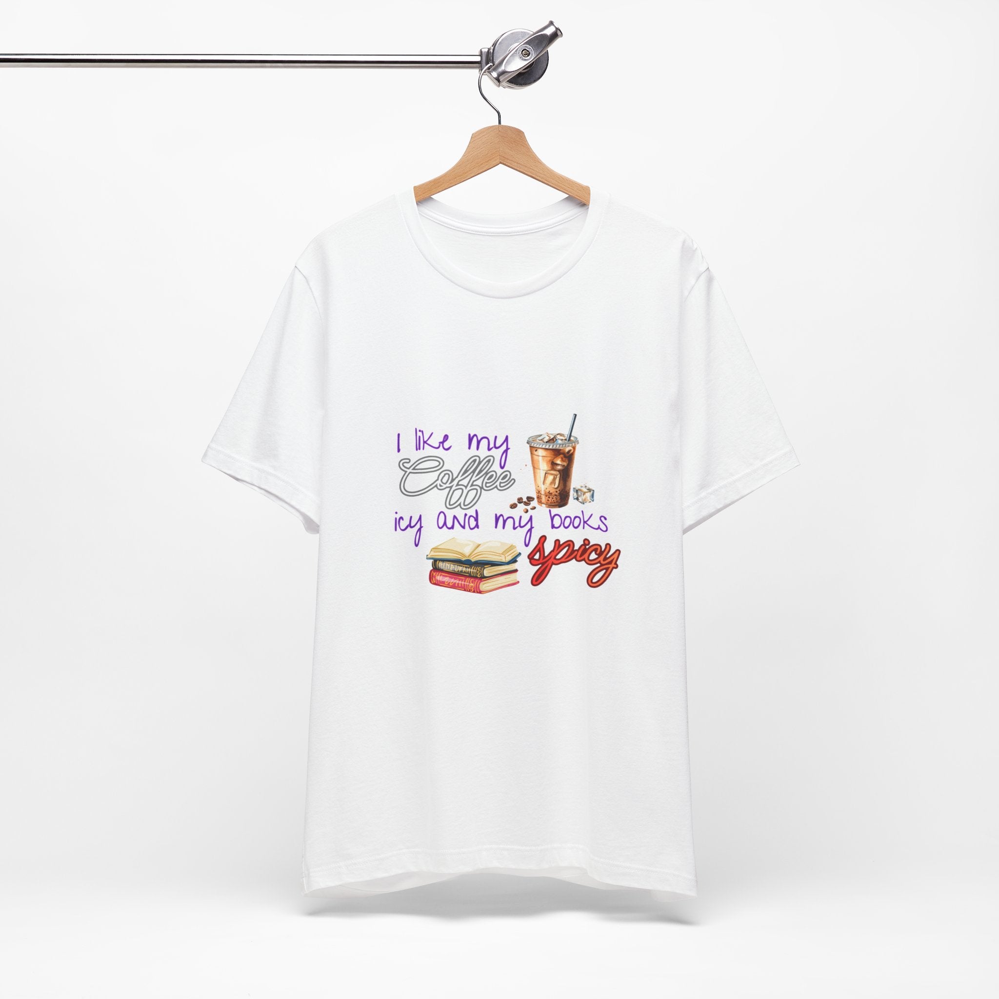 T-Shirt — "I Like My Coffee Icy and My Books Spicy" Graphic Tee (Coffee & Book Lovers)