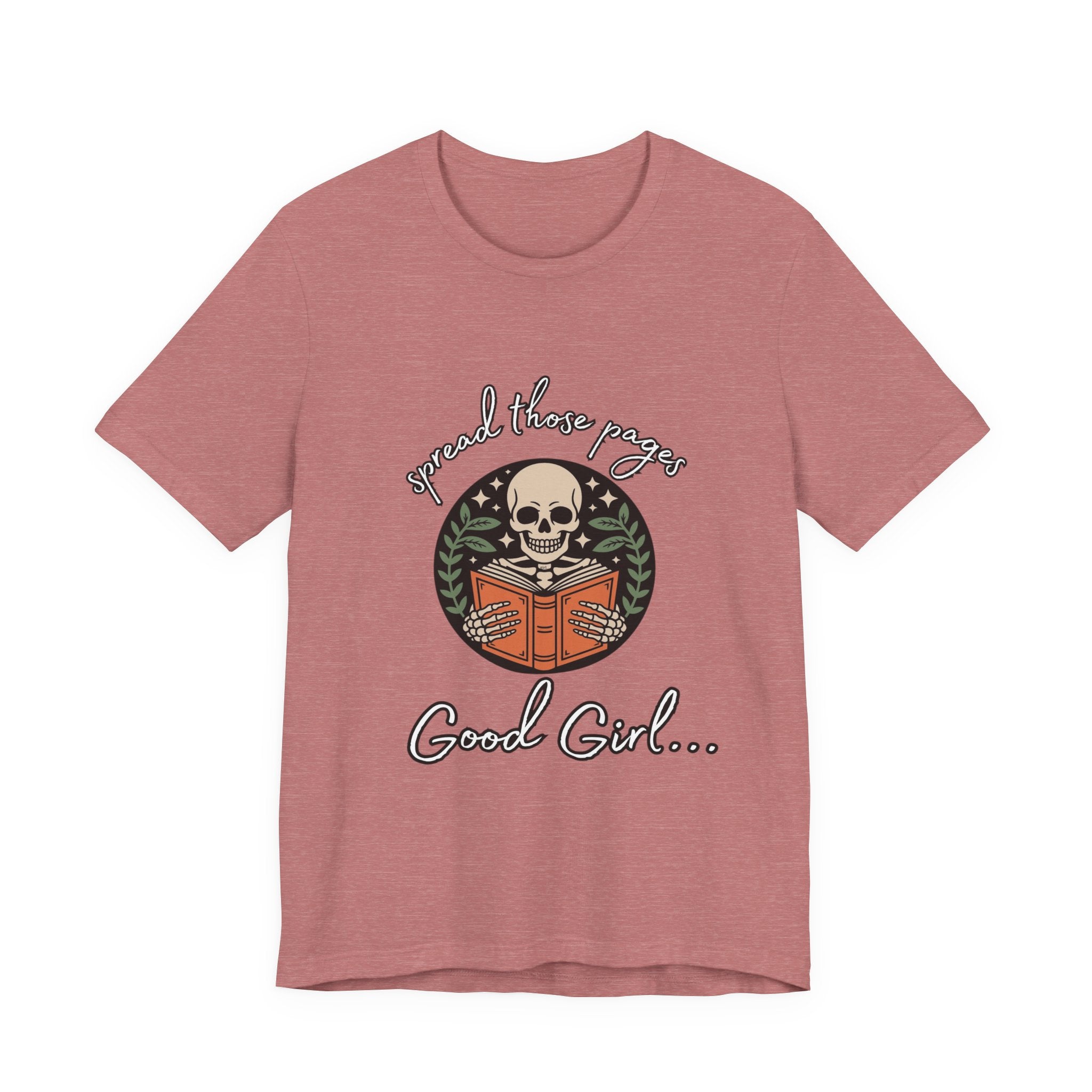 Skull Reading Tee – "Spread those Pages, Good Girl" Graphic T-Shirt