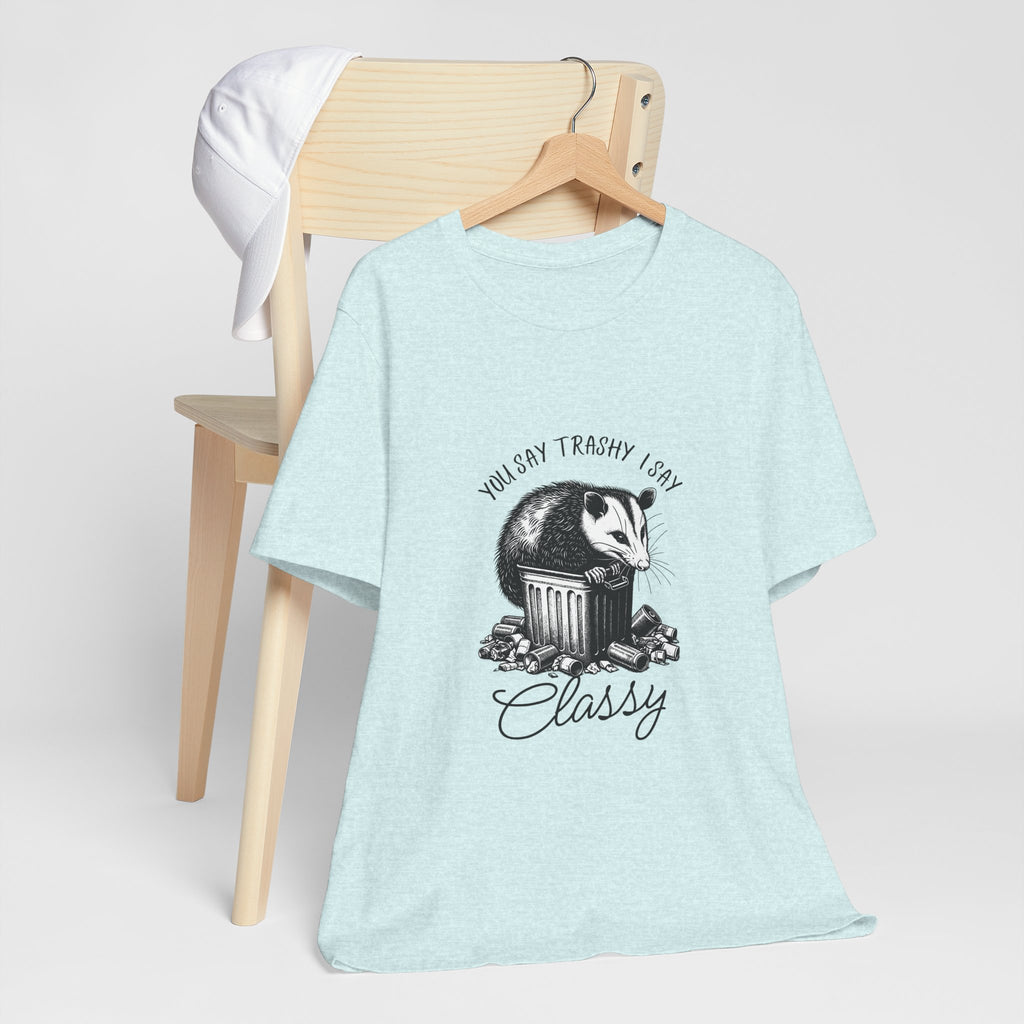 T‑Shirt — “You Say Trashy I Say Classy” Opossum Vintage Graphic Tee
