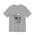 Skeleton Reading Tee - "You Had Me At Trigger Warning" Graphic T-Shirt