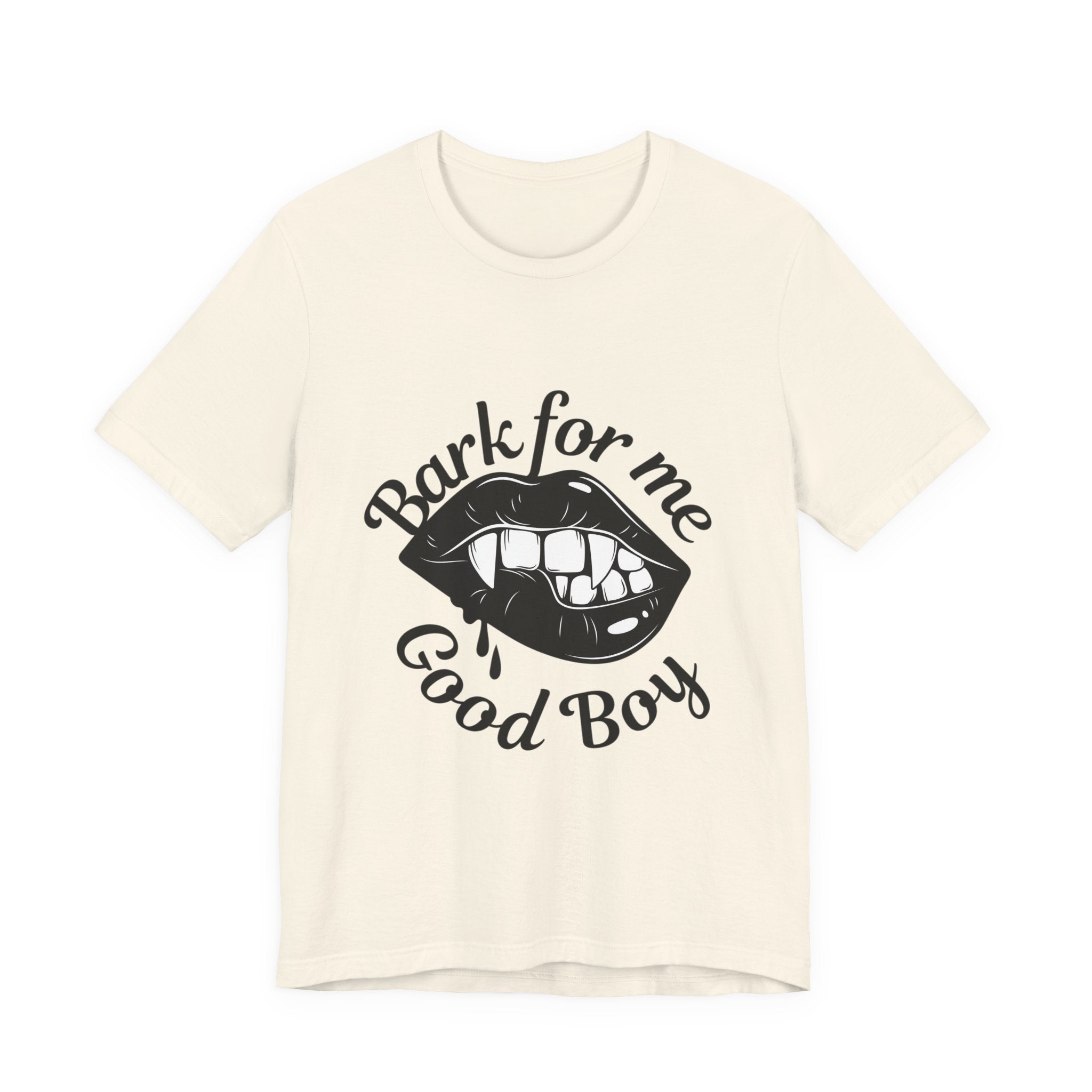 Graphic Tee — "Bark For Me Good Boy" Lip & Teeth Design