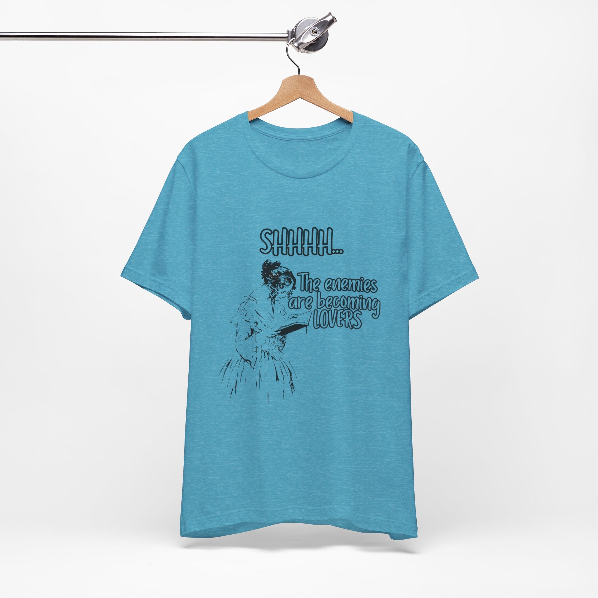 Shhhh... The Enemies Are Becoming Lovers Tee