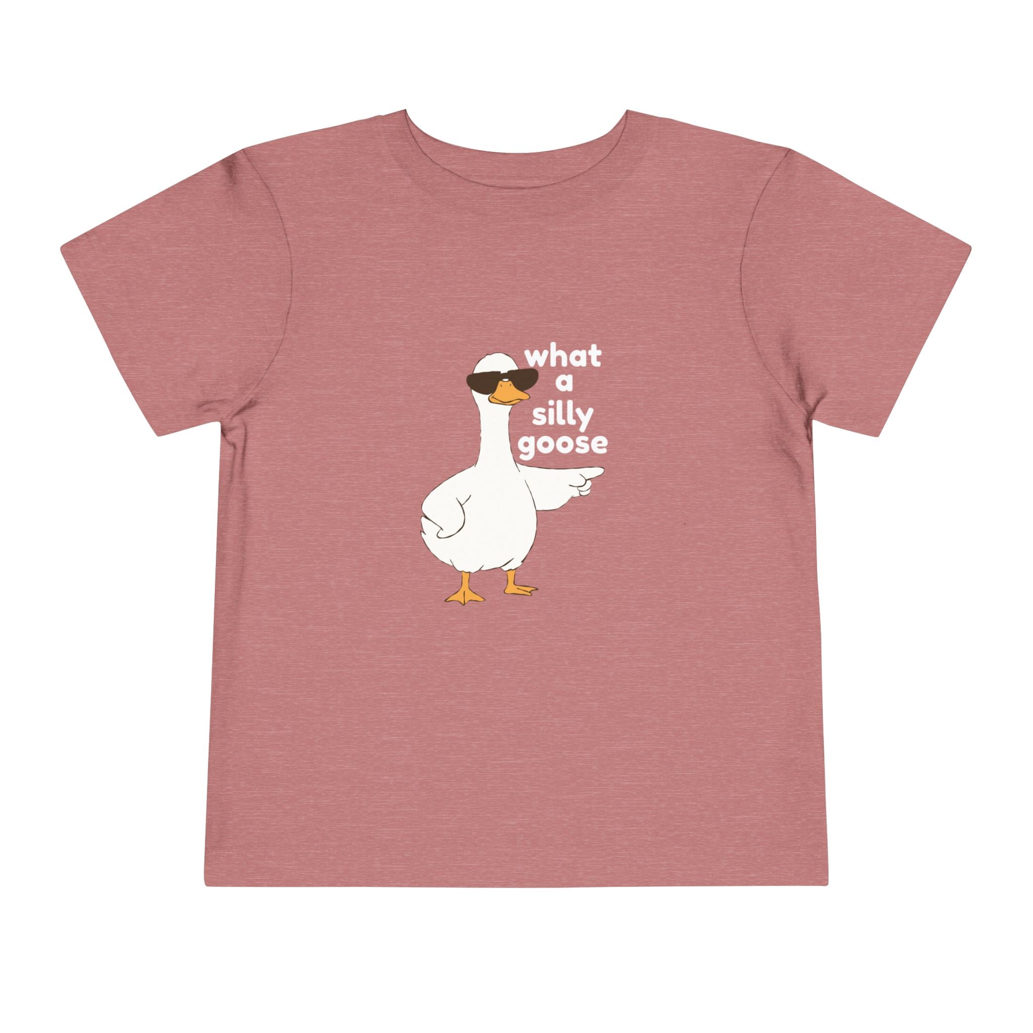 Toddler Tee — 'What a Silly Goose' Cute Goose Graphic Tee for Kids
