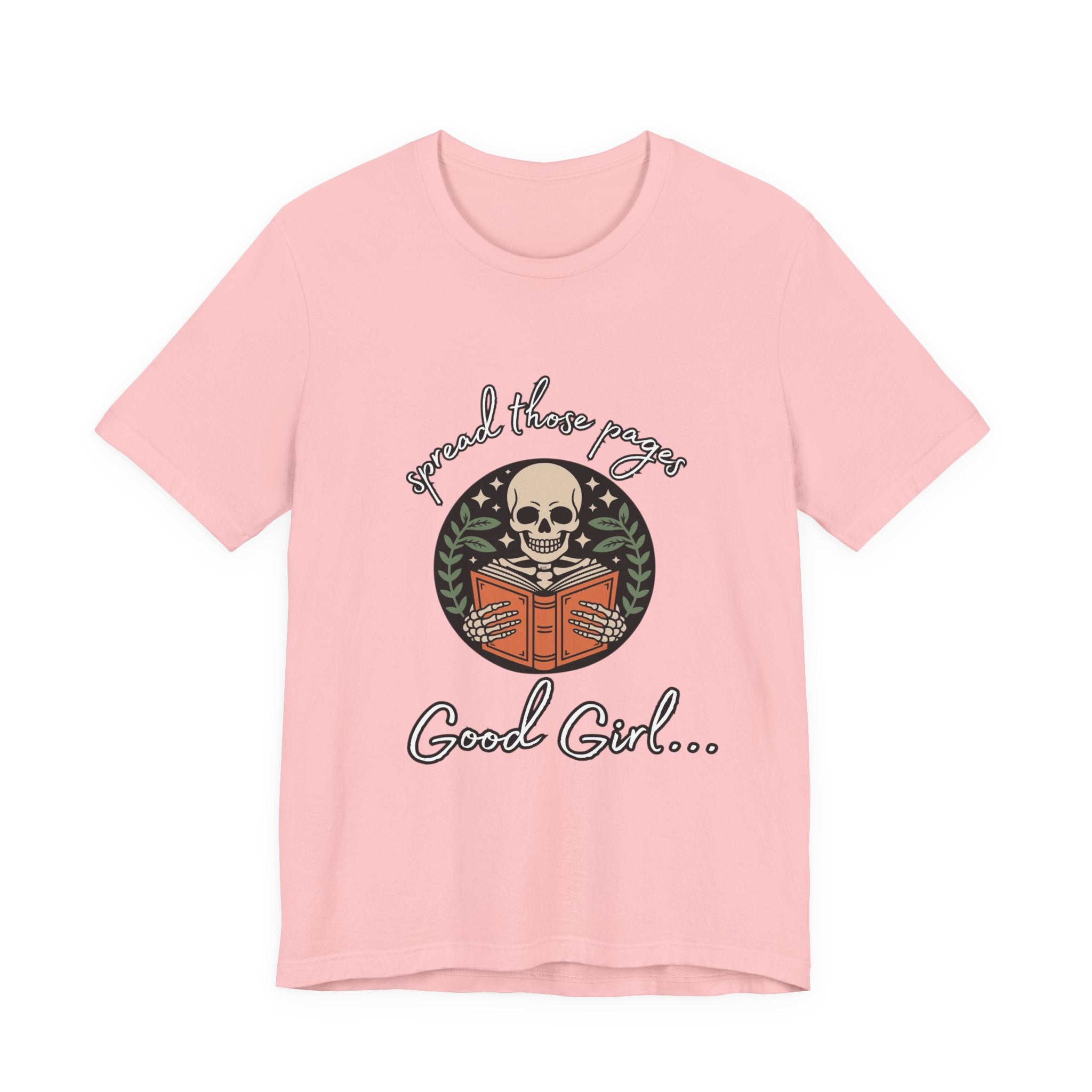 Skull Reading Tee – "Spread those Pages, Good Girl" Graphic T-Shirt