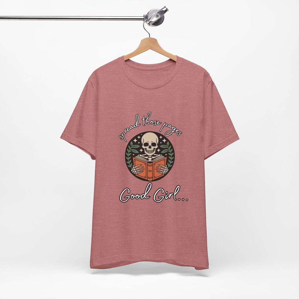 Skull Reading Tee – "Spread those Pages, Good Girl" Graphic T-Shirt