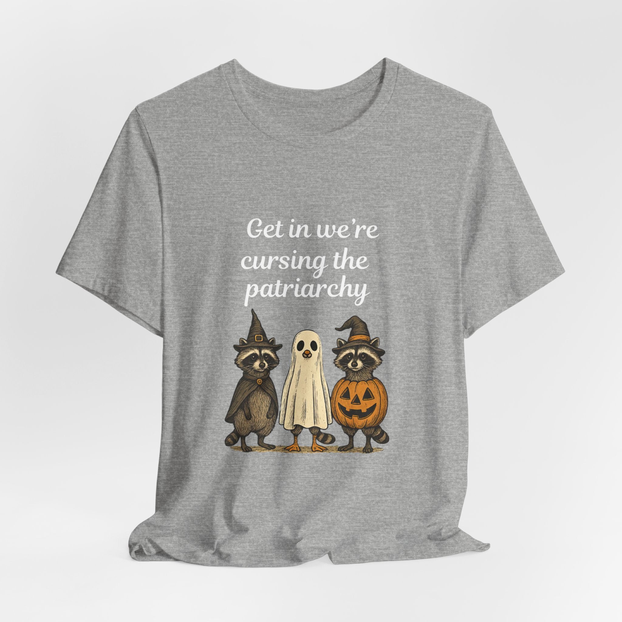 Get In We’re Cursing the Patriarchy Tee — Halloween Witch Ghost Raccoon Graphic Shirt