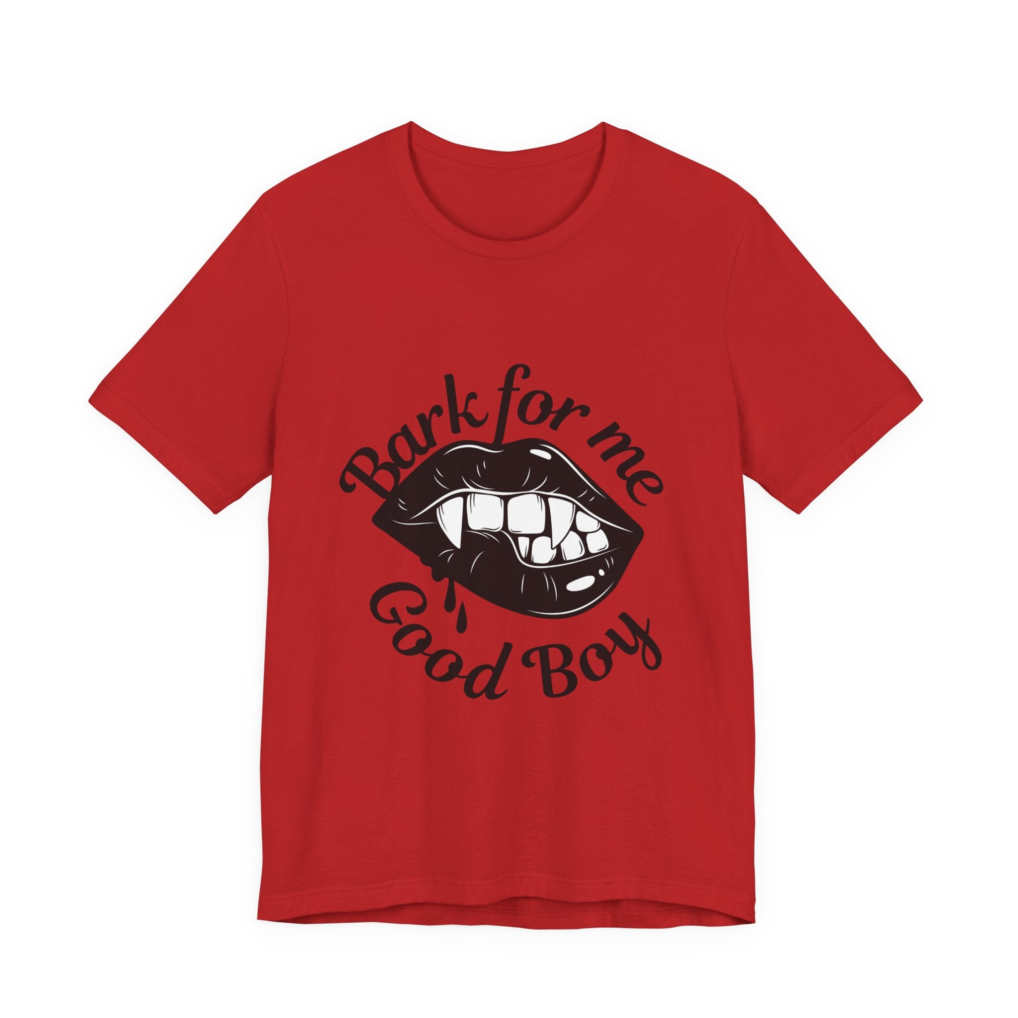 Graphic Tee — "Bark For Me Good Boy" Lip & Teeth Design