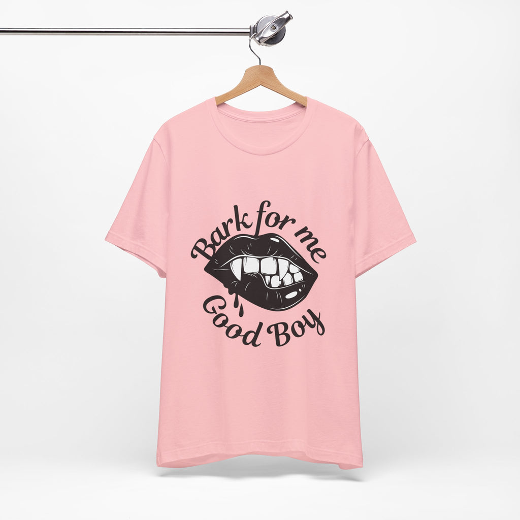 Graphic Tee — "Bark For Me Good Boy" Lip & Teeth Design