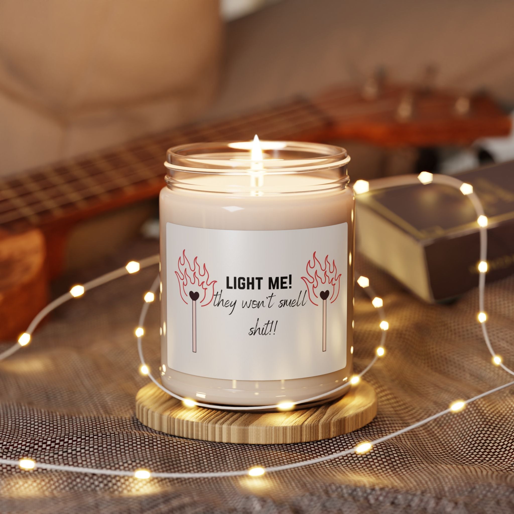 Funny Scented Soy Candle 9oz — "Light Me! They Won't Smell Sh!t" Mason Jar Candle