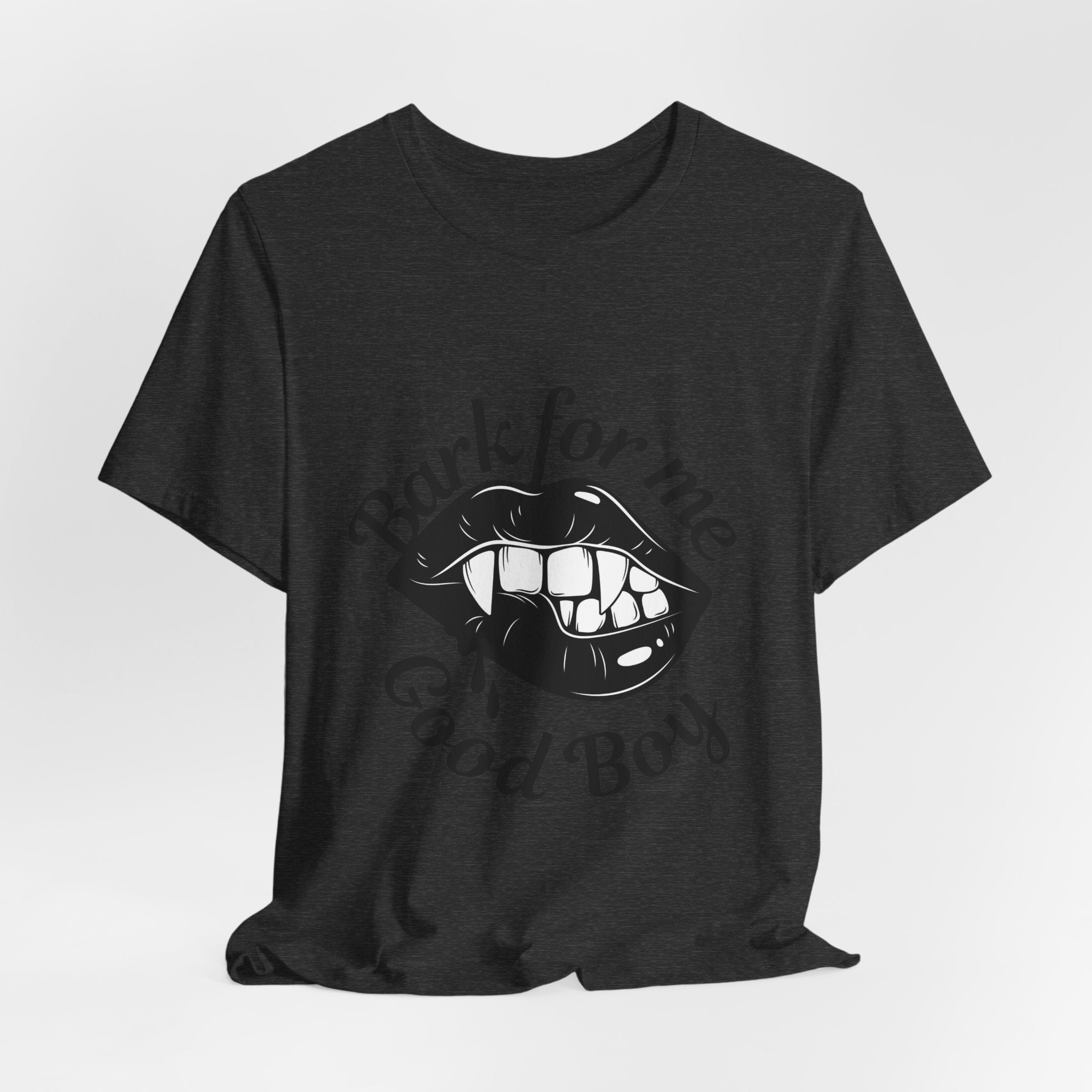 Graphic Tee — "Bark For Me Good Boy" Lip & Teeth Design