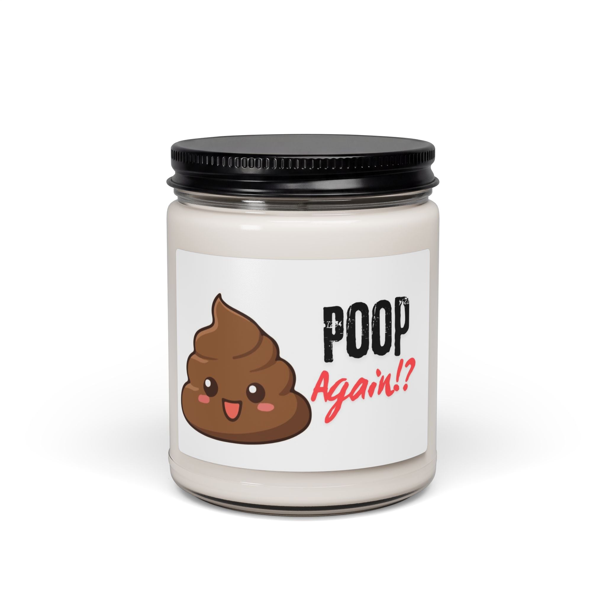 Funny Poop Again!? Scented Soy Candle – Gag Gift 9oz