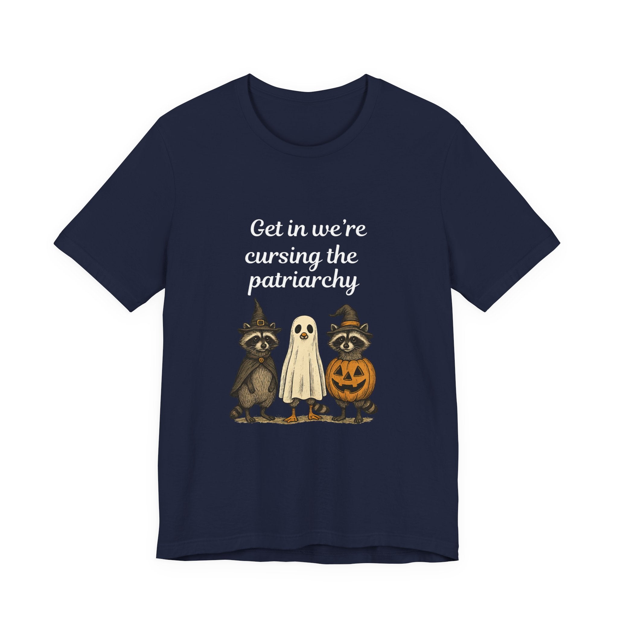 Get In We’re Cursing the Patriarchy Tee — Halloween Witch Ghost Raccoon Graphic Shirt