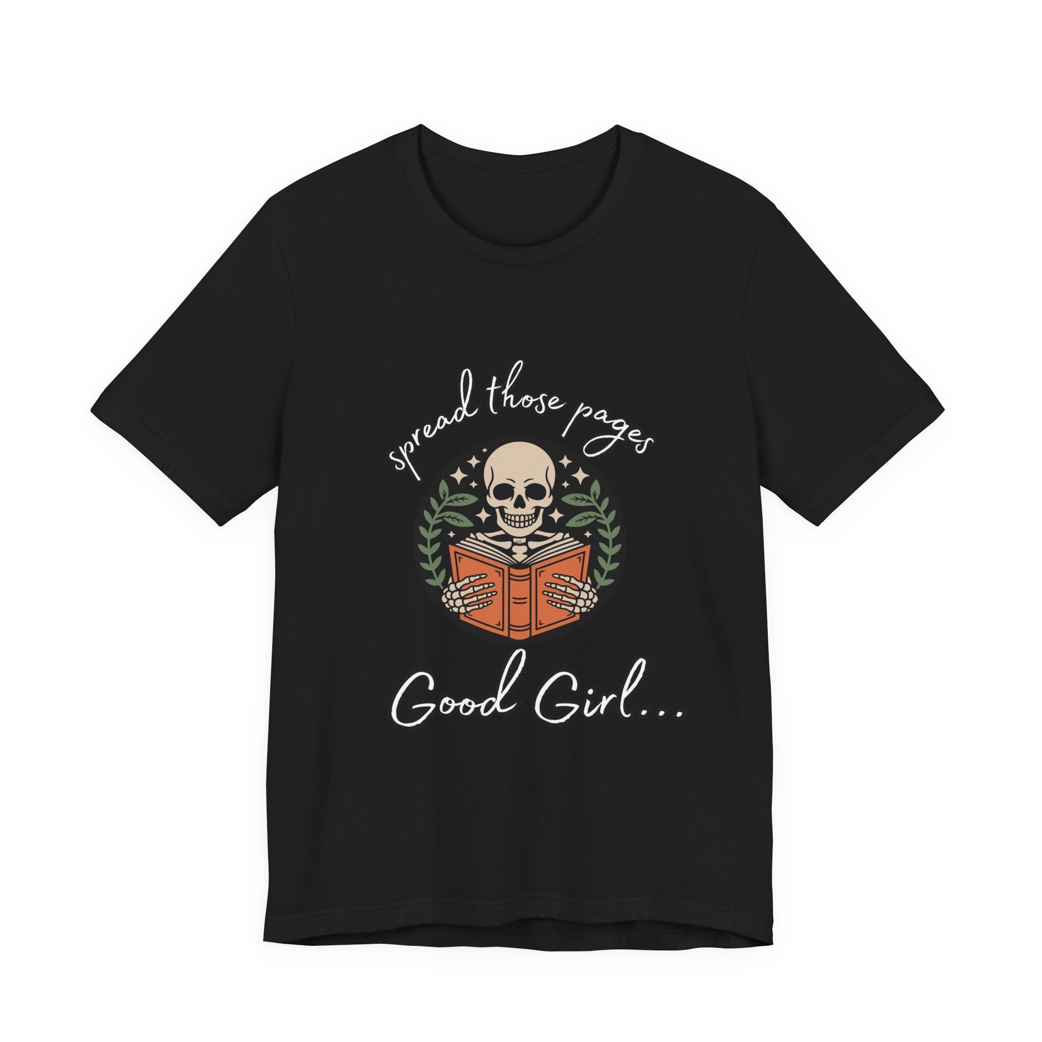 Skull Reading Tee – "Spread those Pages, Good Girl" Graphic T-Shirt
