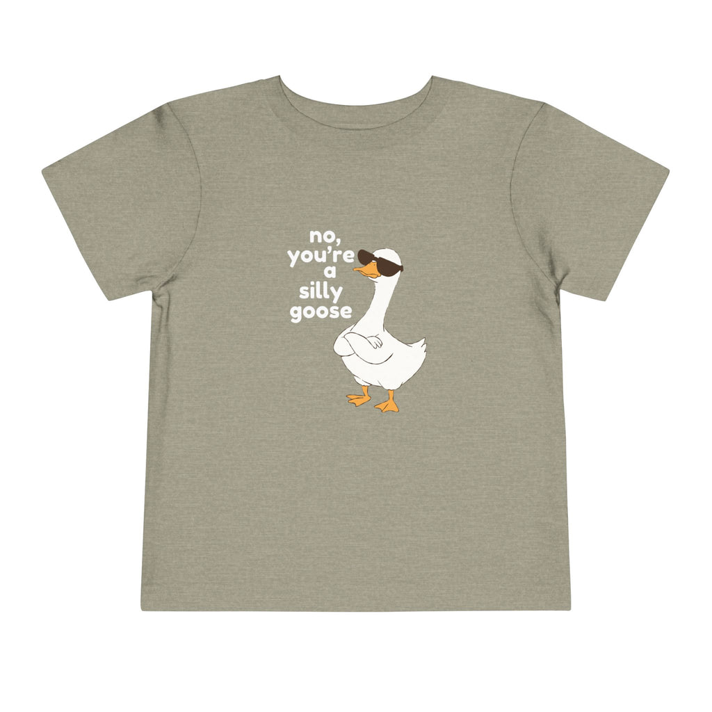 Toddler Tee – "No, You're a Silly Goose" Cute Cartoon Goose Shirt
