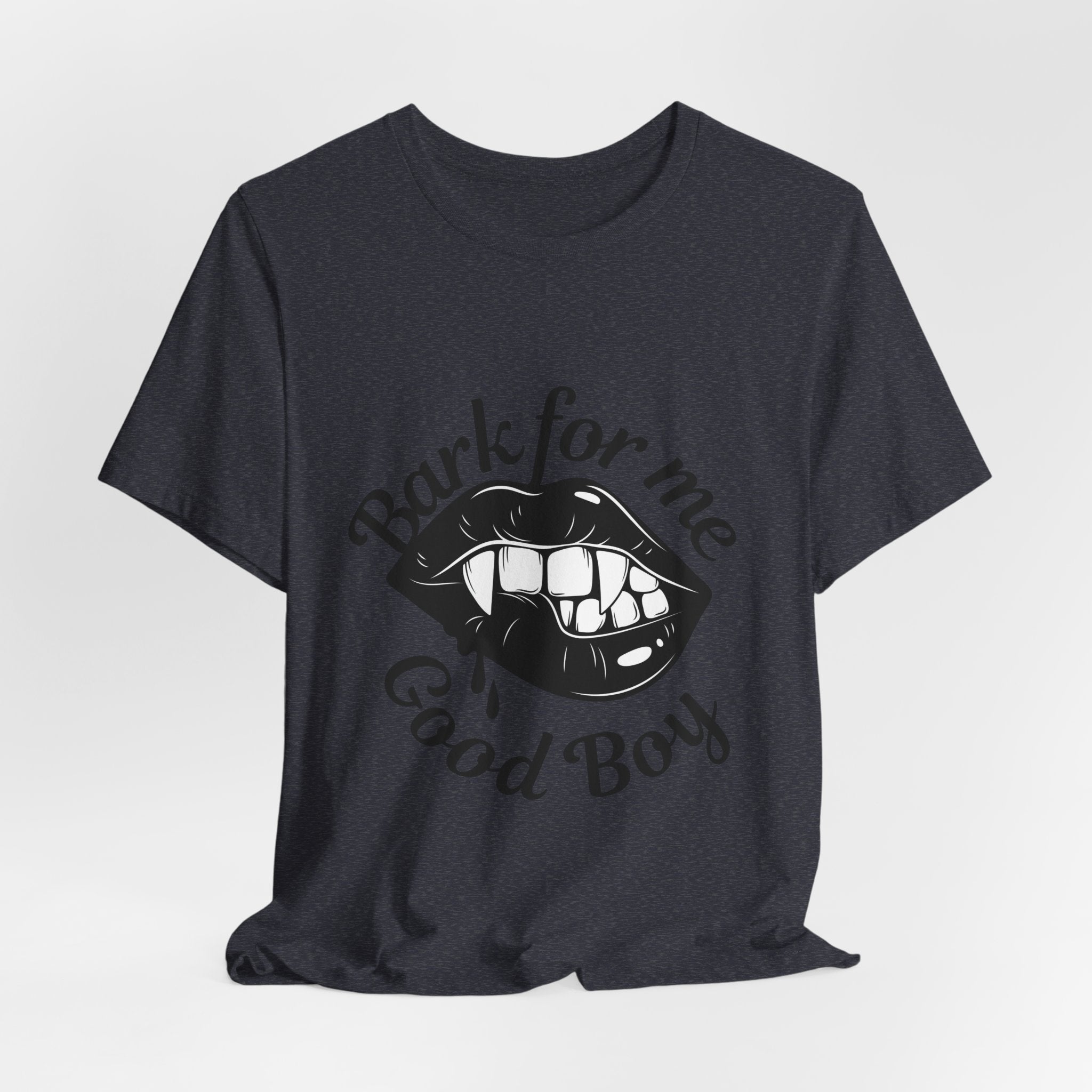 Graphic Tee — "Bark For Me Good Boy" Lip & Teeth Design