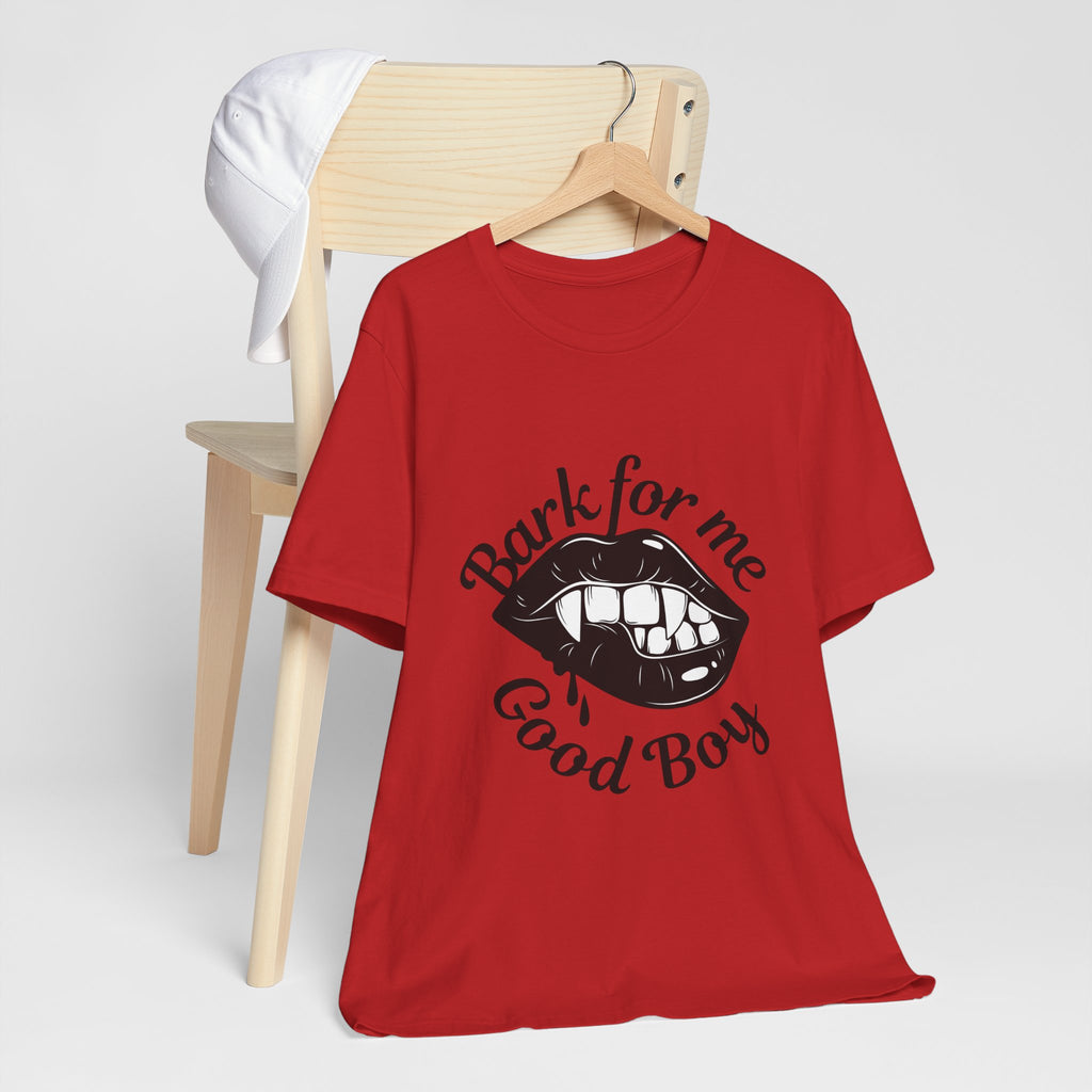 Graphic Tee — "Bark For Me Good Boy" Lip & Teeth Design