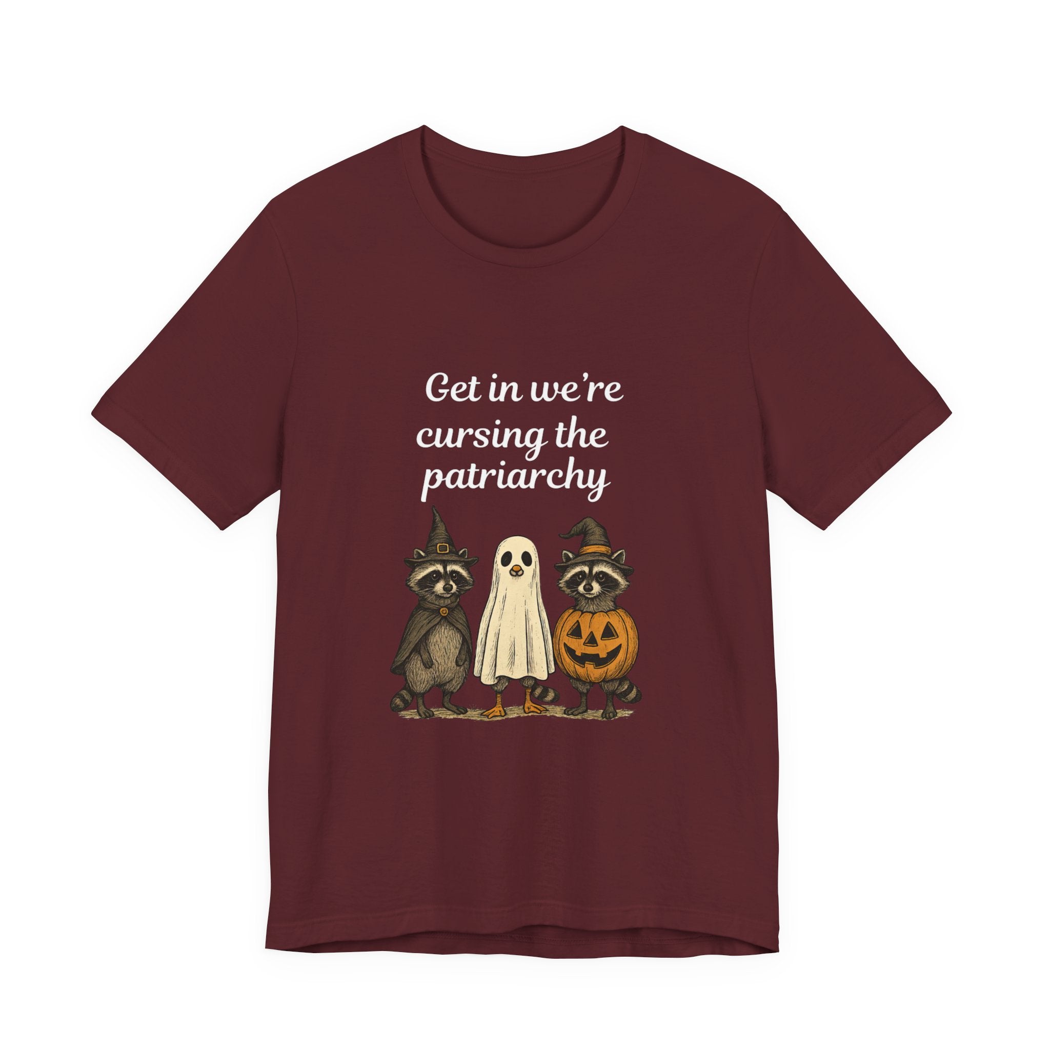 Get In We’re Cursing the Patriarchy Tee — Halloween Witch Ghost Raccoon Graphic Shirt